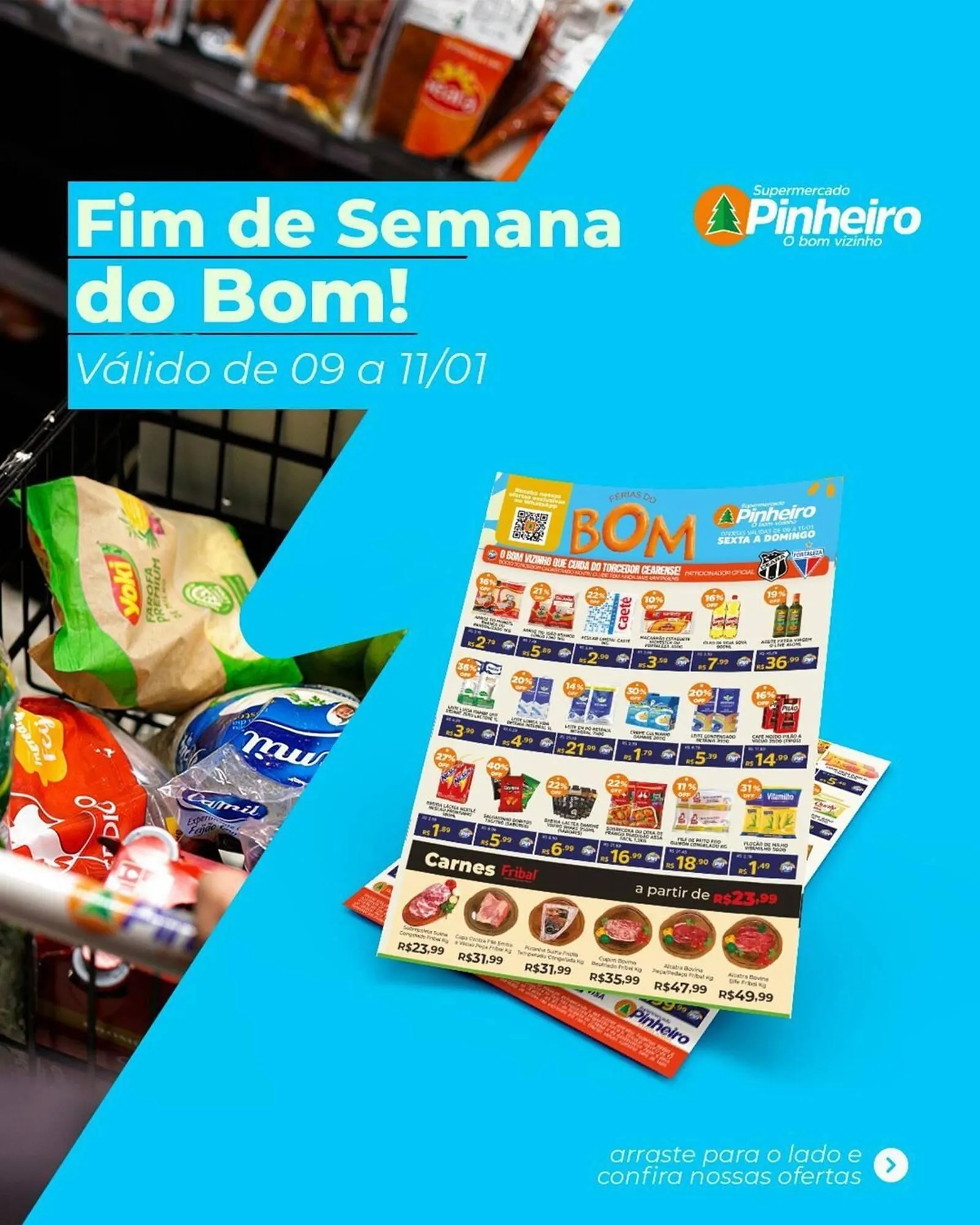 Encarte de Encarte Pinheiro Supermercado 9 de janeiro até 11 de janeiro 2026 - Pagina 1