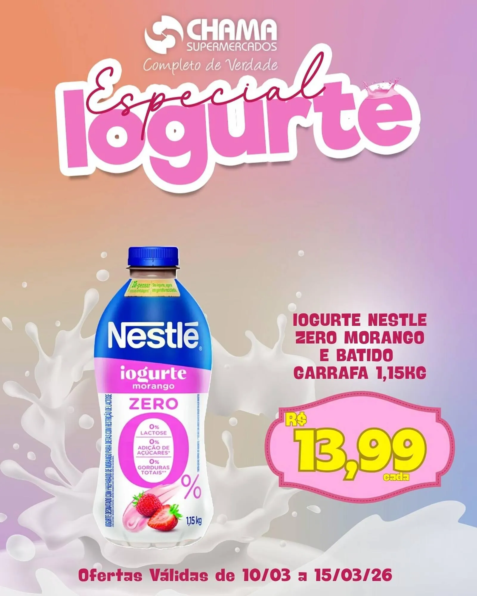 Encarte de Catálogo Chama Supermercados 11 de março até 15 de março 2026 - Pagina 3