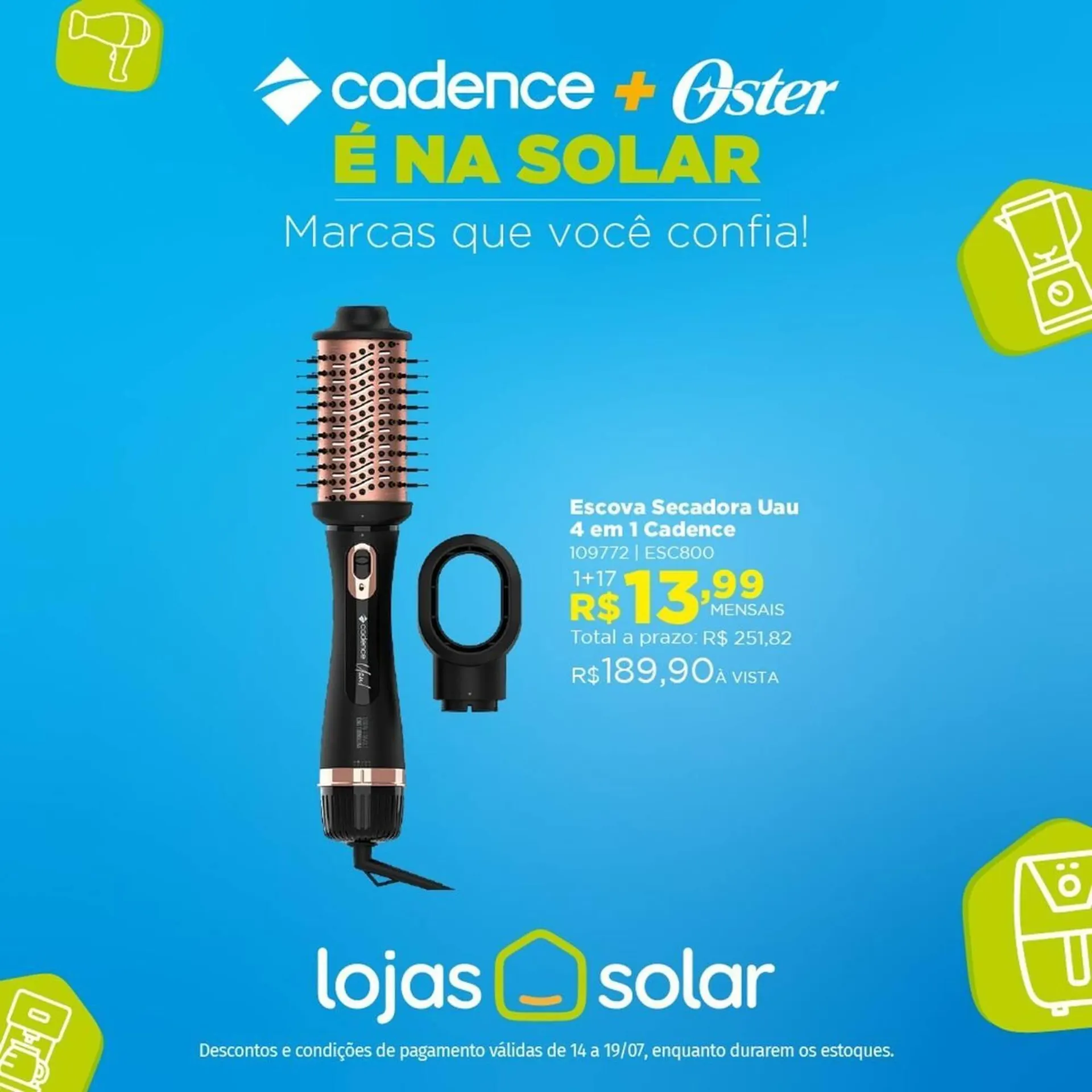 Encarte de Catálogo Lojas Solar 14 de julho até 19 de julho 2025 - Pagina 1