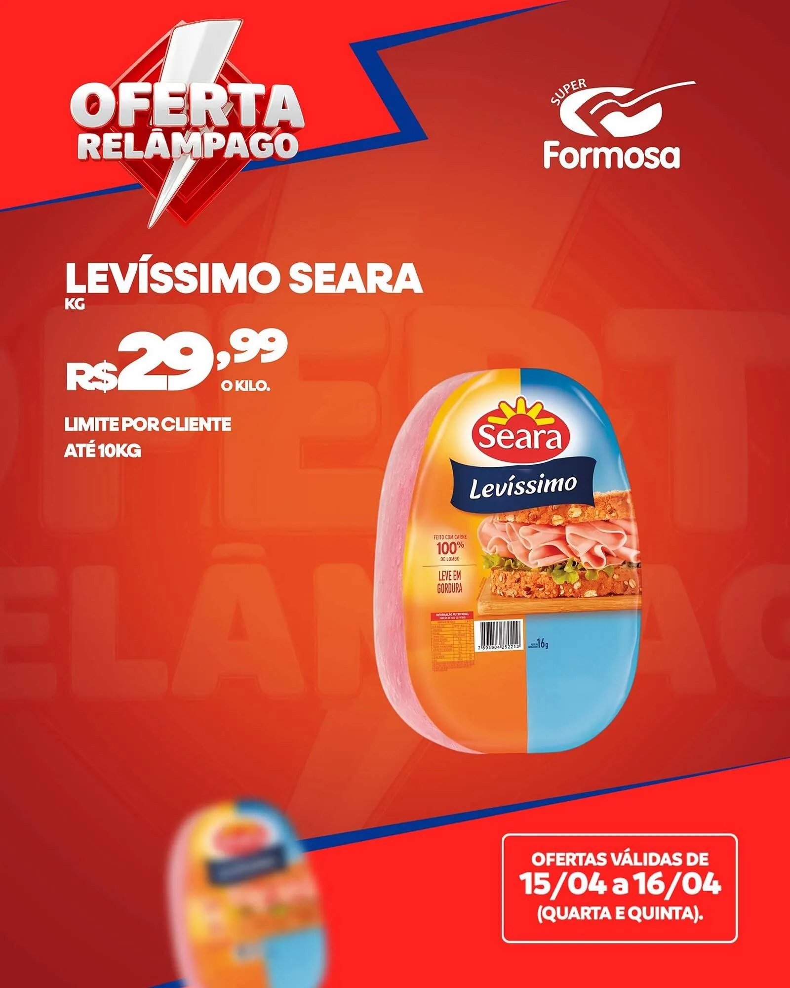 Encarte de Catálogo Grupo Formosa 15 de abril até 16 de abril 2026 - Pagina 4