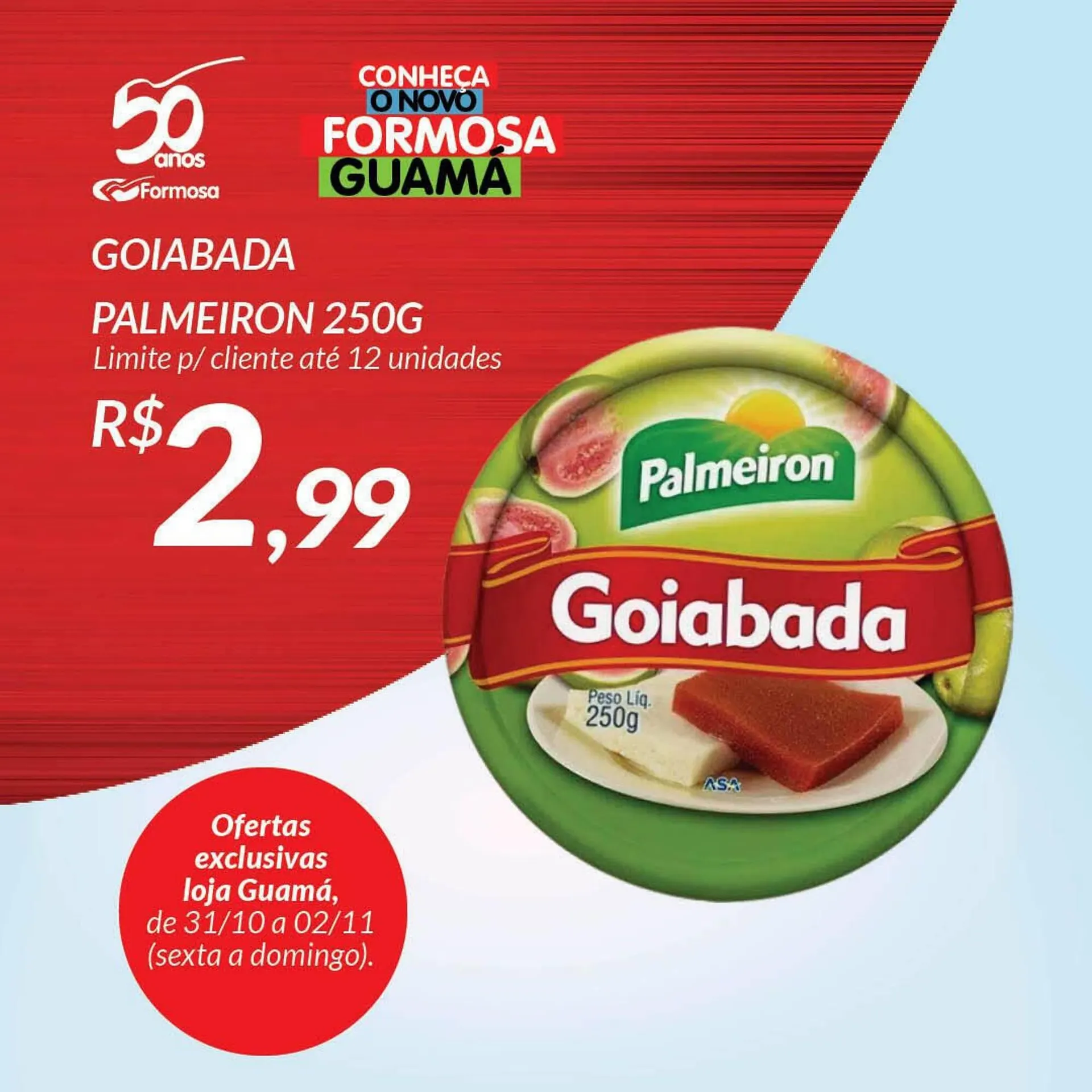 Encarte de Catálogo Grupo Formosa 1 de novembro até 2 de novembro 2025 - Pagina 8