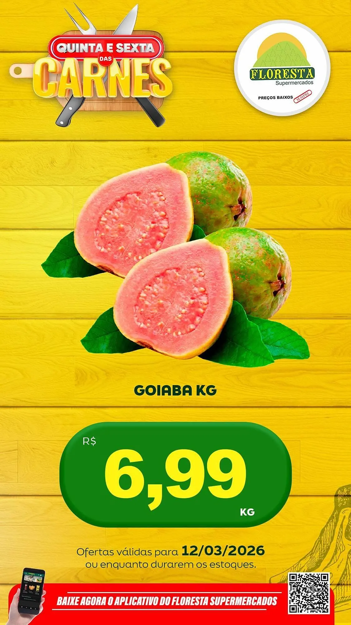 Encarte de Catálogo Floresta Supermercados 12 de março até 13 de março 2026 - Pagina 7