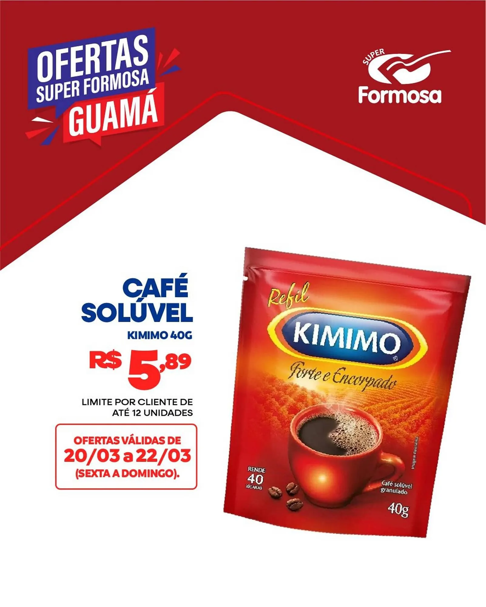Encarte de Catálogo Grupo Formosa 20 de março até 22 de março 2026 - Pagina 3
