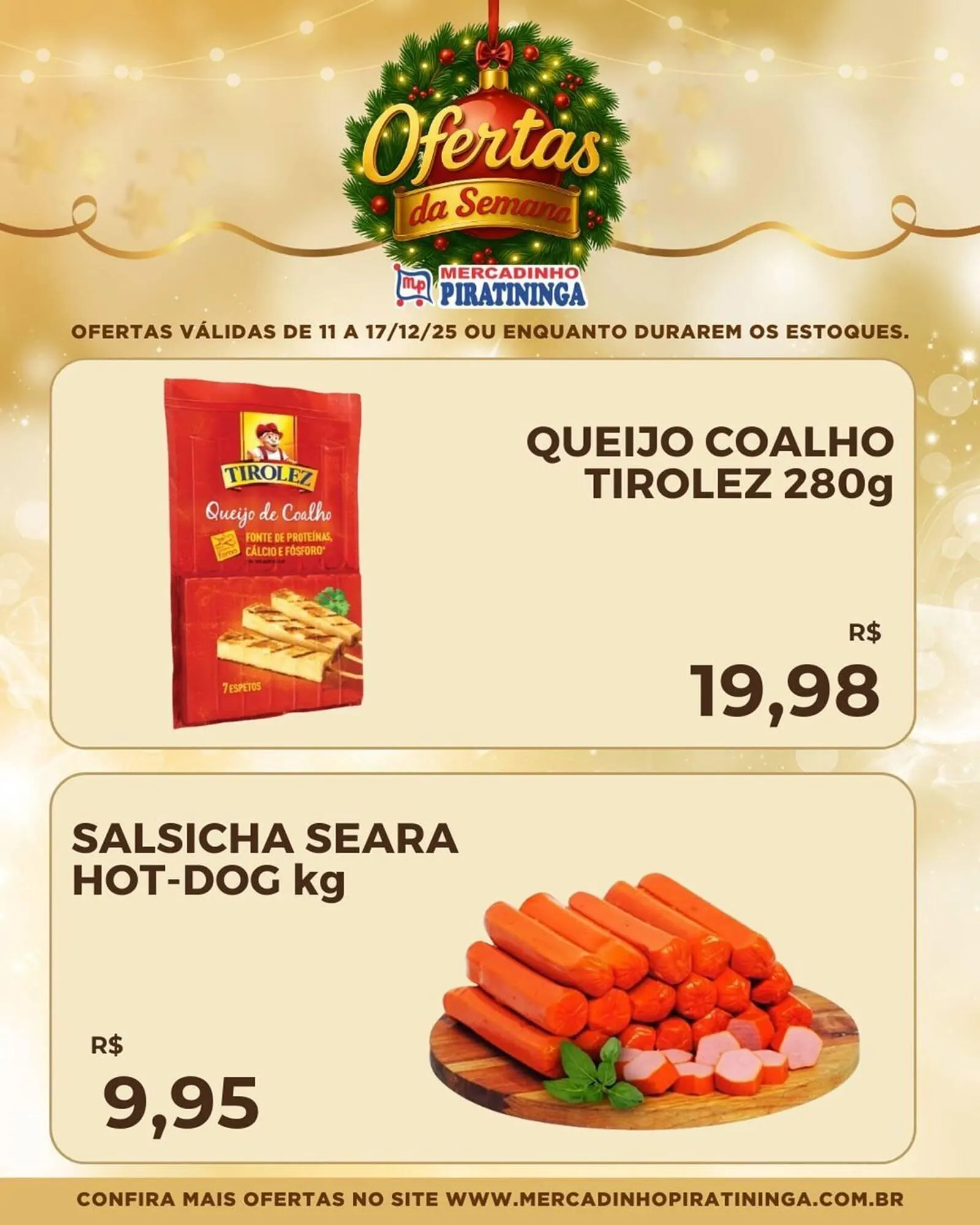 Encarte de Catálogo Mercadinho Piratininga 12 de dezembro até 17 de dezembro 2025 - Pagina 6