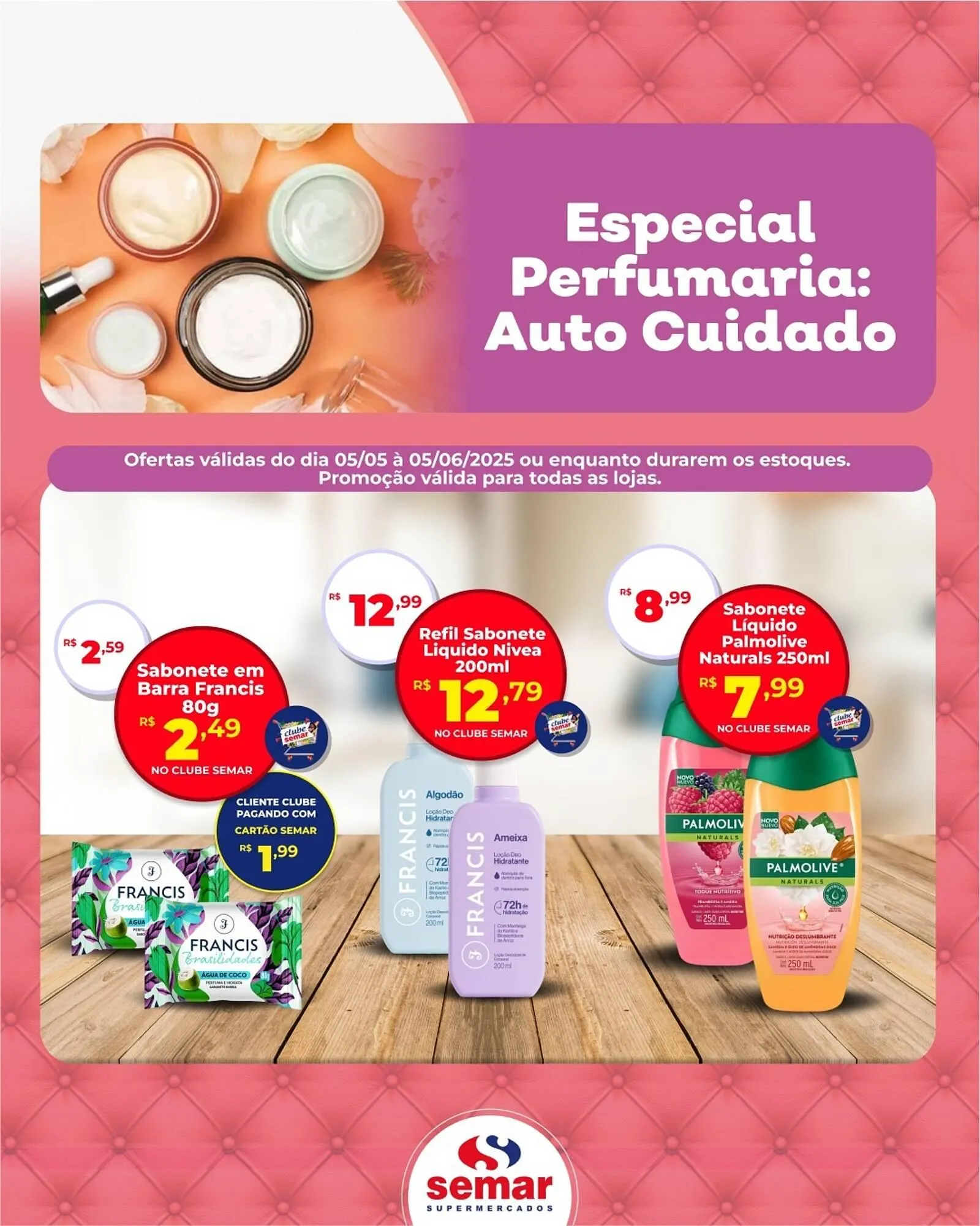 Encarte de Catálogo Semar Supermercado 10 de maio até 5 de junho 2025 - Pagina 4