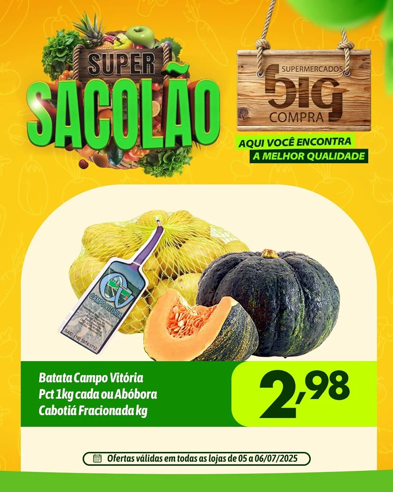 Encarte de Catálogo Supermercados Big Compra 5 de julho até 6 de julho 2025 - Pagina 1