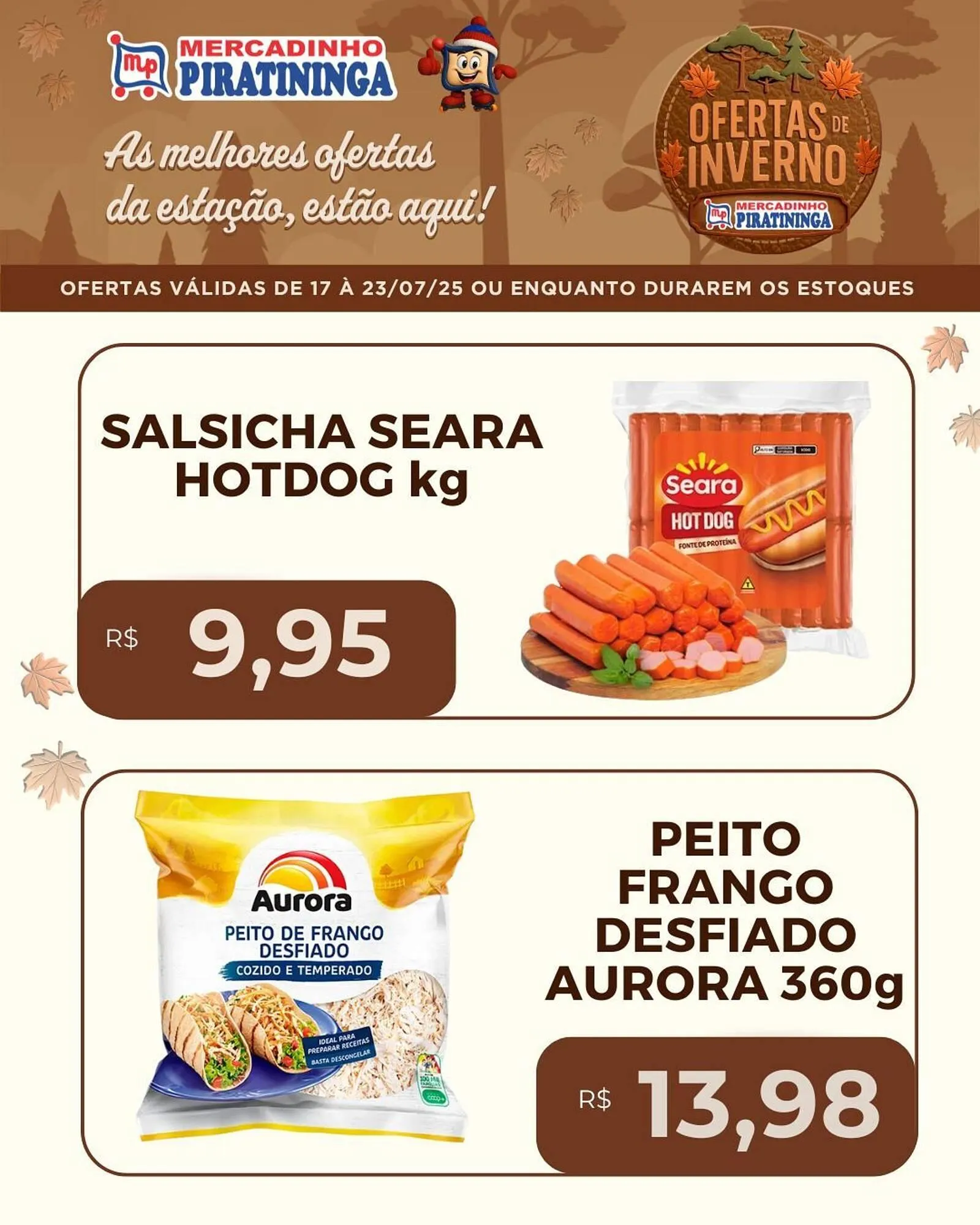 Encarte de Catálogo Mercadinho Piratininga 17 de julho até 23 de julho 2025 - Pagina 2