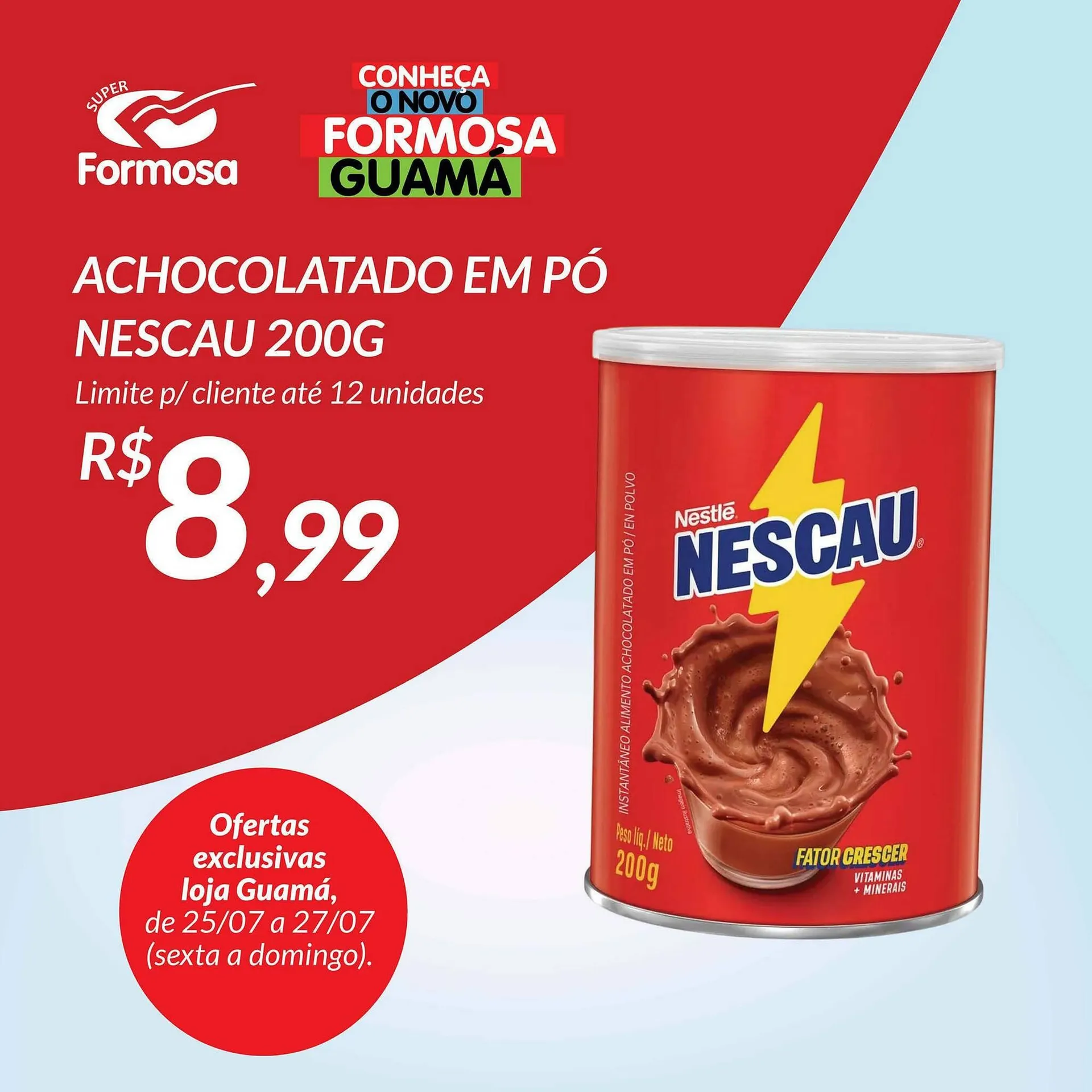 Encarte de Catálogo Grupo Formosa 25 de julho até 27 de julho 2025 - Pagina 7