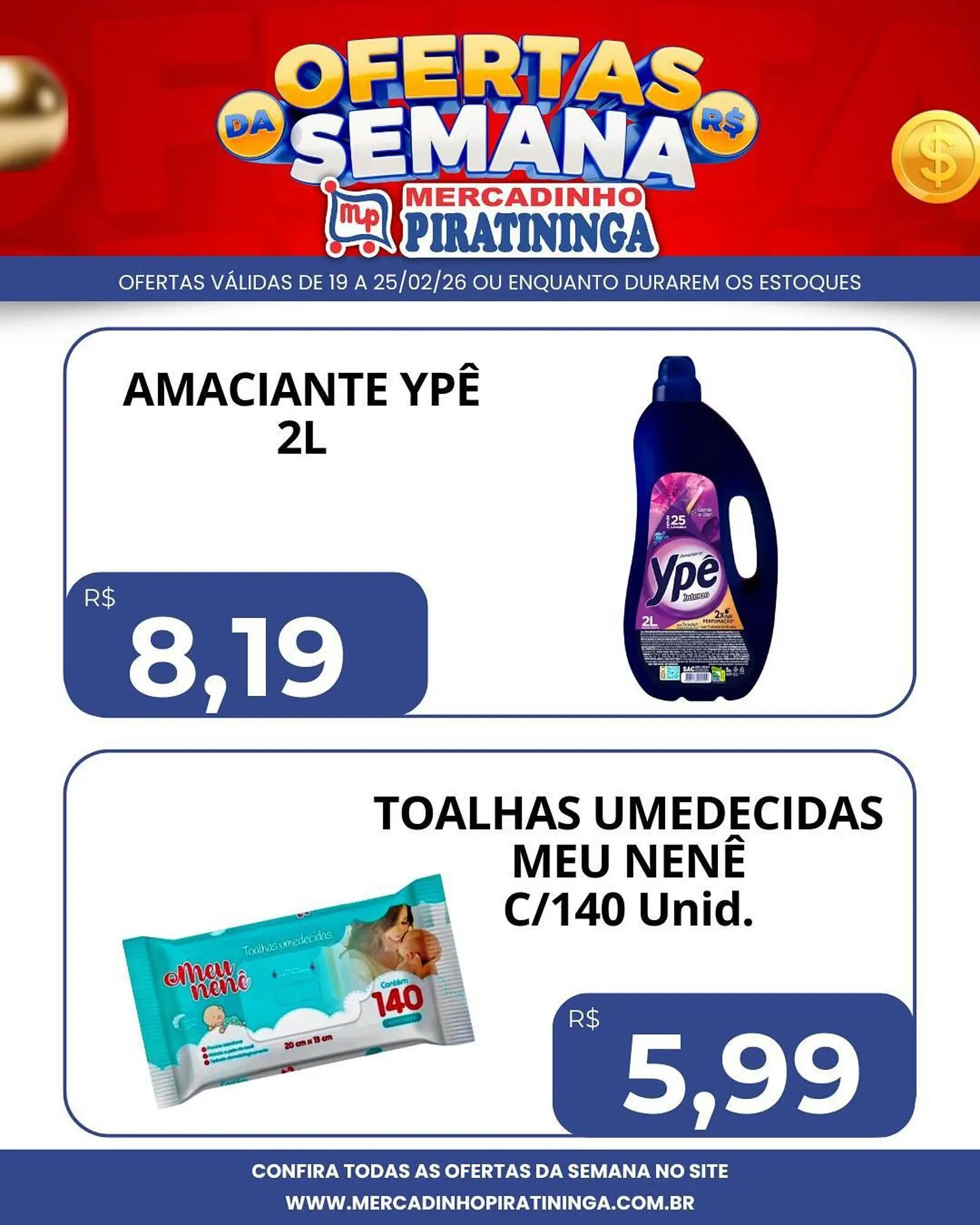 Encarte de Catálogo Mercadinho Piratininga 19 de fevereiro até 25 de fevereiro 2026 - Pagina 5