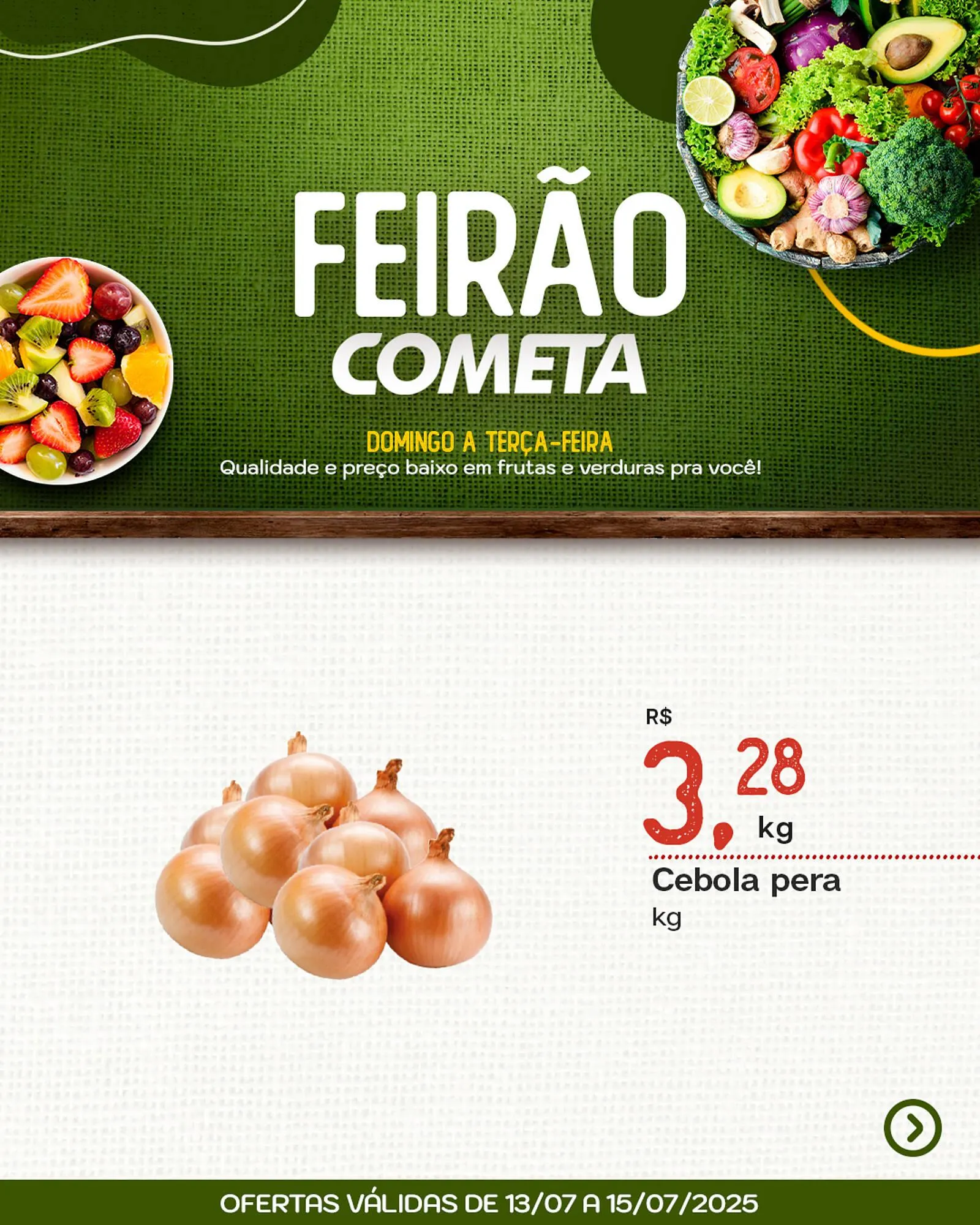 Encarte de Catálogo Cometa Supermercados 13 de julho até 15 de julho 2025 - Pagina 4