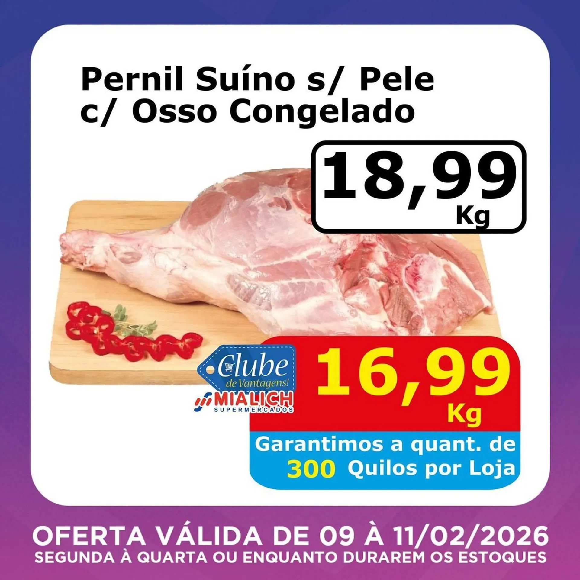 Encarte de Catálogo Mialich Supermercados 9 de fevereiro até 11 de fevereiro 2026 - Pagina 6
