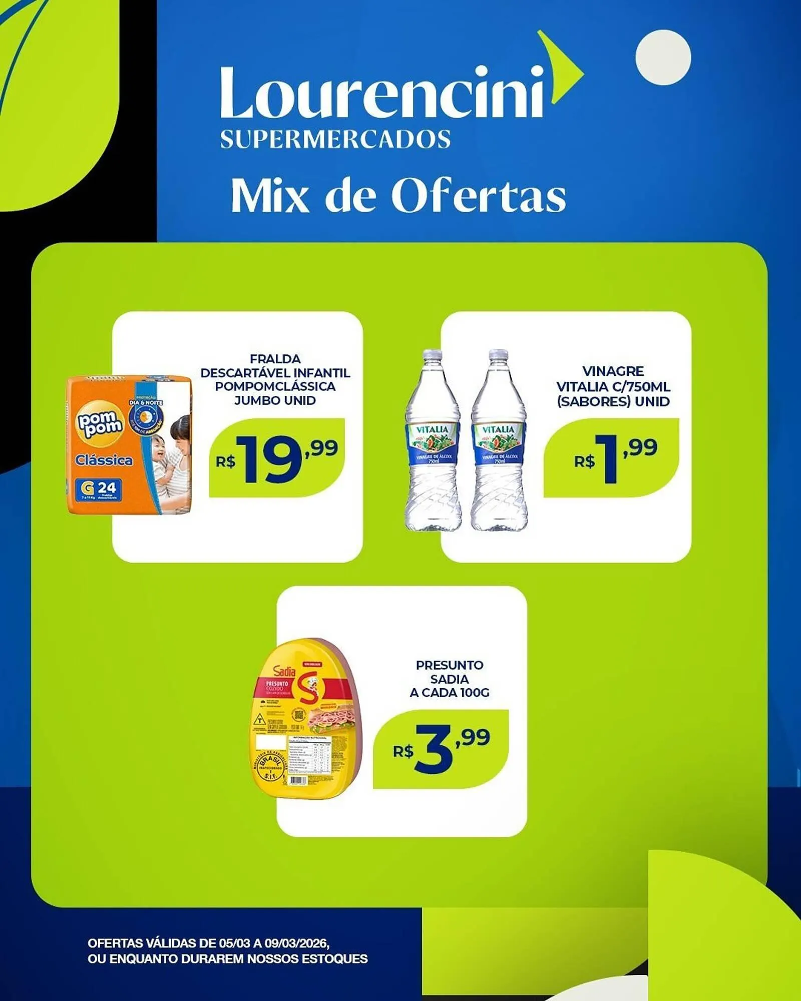 Encarte de Catálogo Lourencini Supermercados 9 de março até 9 de março 2026 - Pagina 1