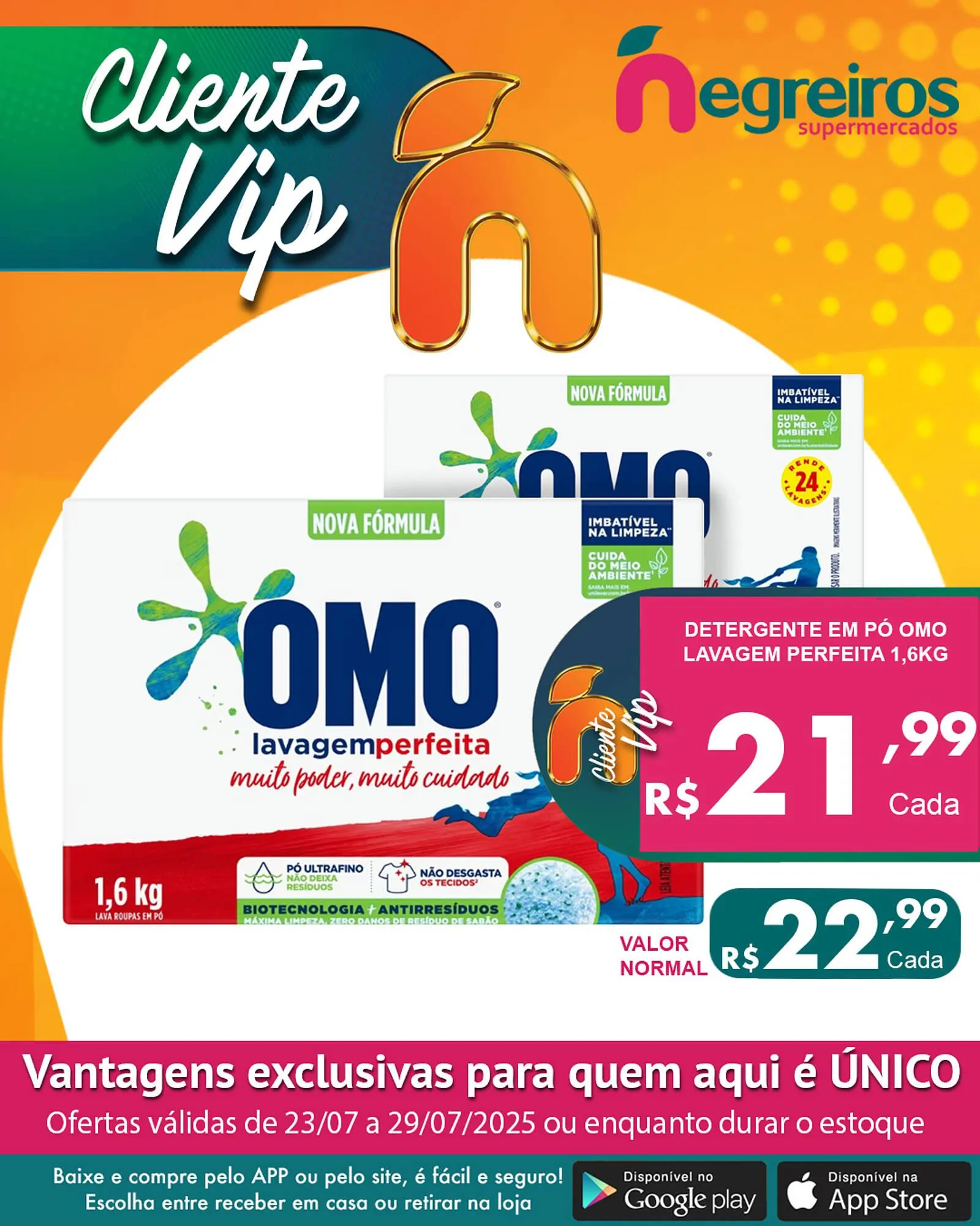 Encarte de Catálogo Negreiros 23 de julho até 29 de julho 2025 - Pagina 1