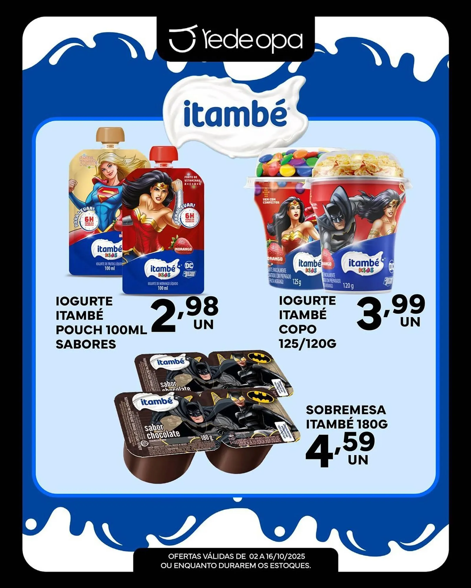 Encarte de Catálogo Rede Opa 3 de outubro até 16 de outubro 2025 - Pagina 4