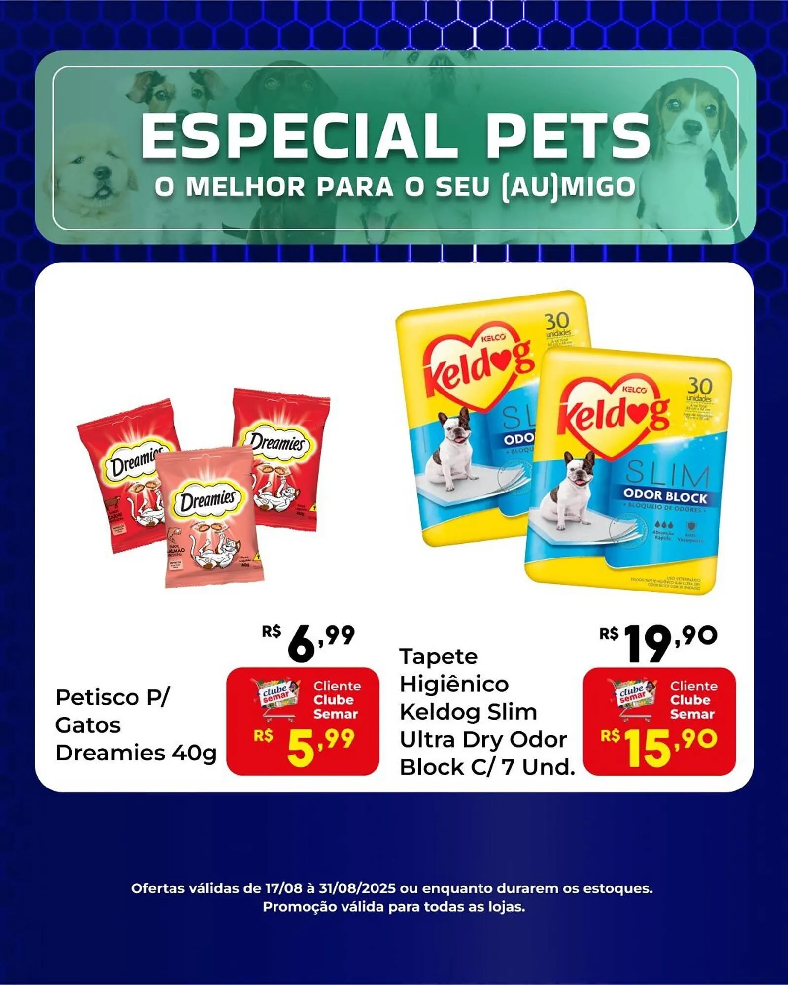 Encarte de Catálogo Semar Supermercado 17 de agosto até 31 de agosto 2025 - Pagina 5