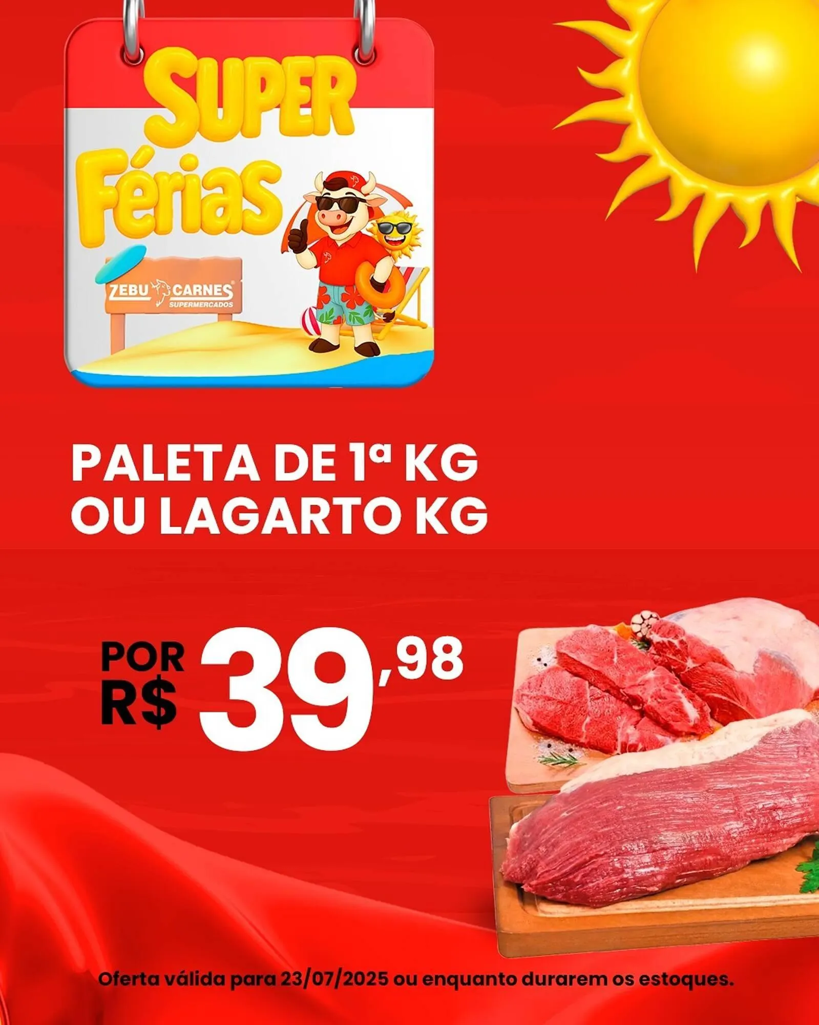 Encarte de Catálogo Zebu Carnes Supermercados 23 de julho até 23 de julho 2025 - Pagina 4