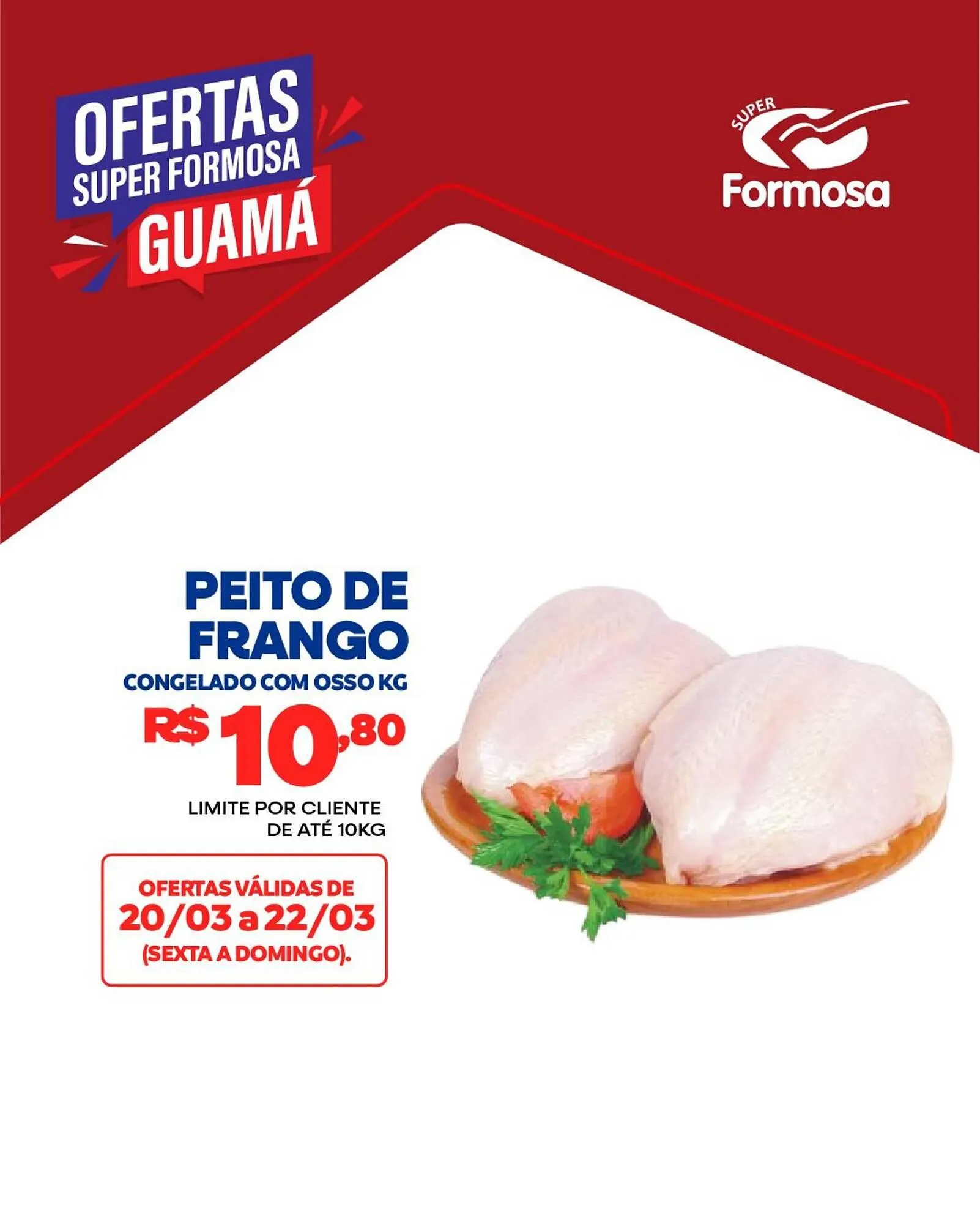 Encarte de Catálogo Grupo Formosa 20 de março até 22 de março 2026 - Pagina 6