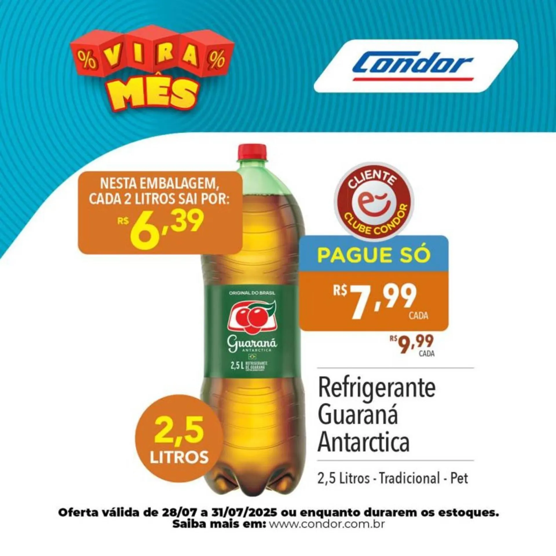 Encarte de Catálogo Supermercados Condor 30 de julho até 31 de julho 2025 - Pagina 6