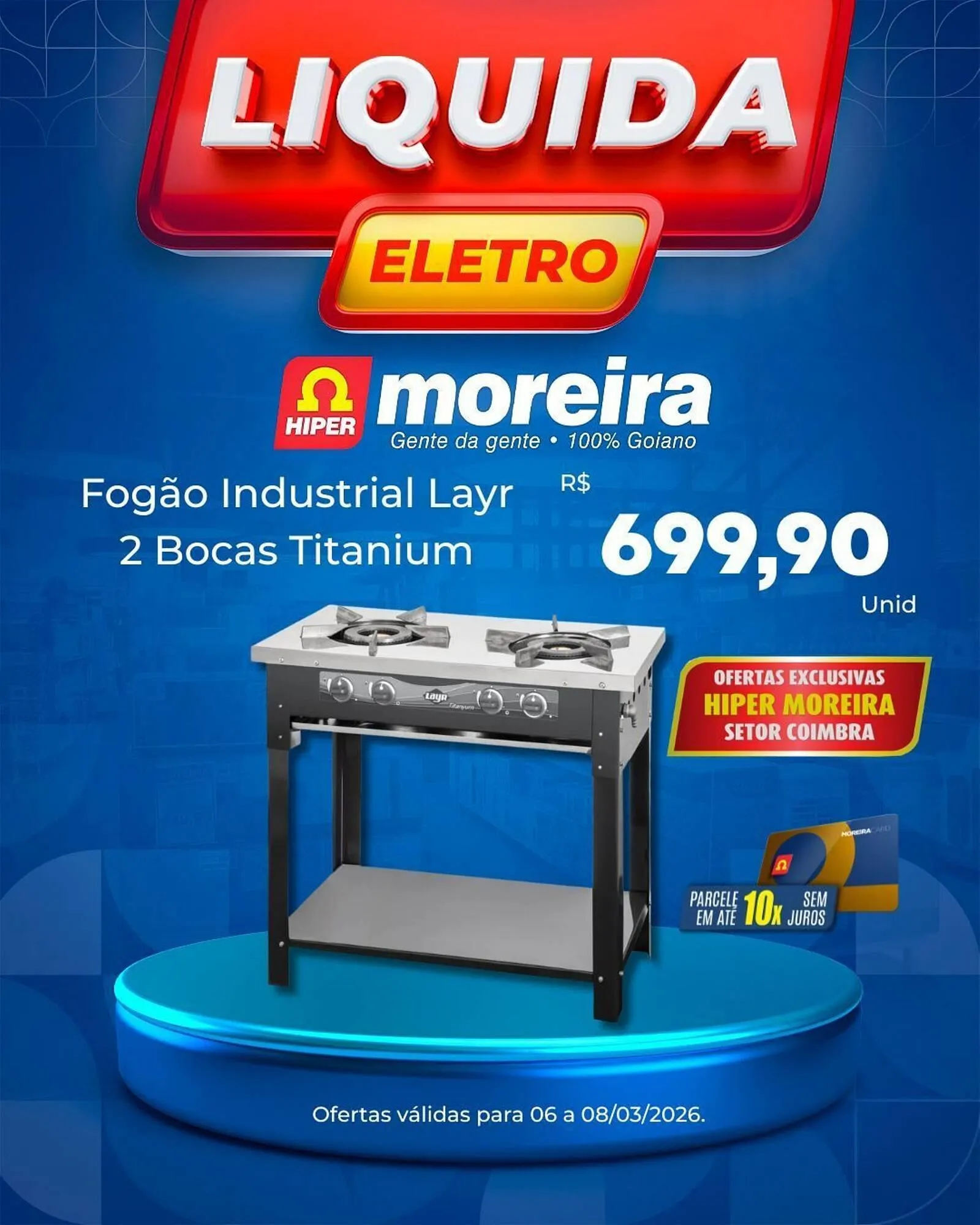 Encarte de Catálogo Hiper Moreira 6 de março até 8 de março 2026 - Pagina 7