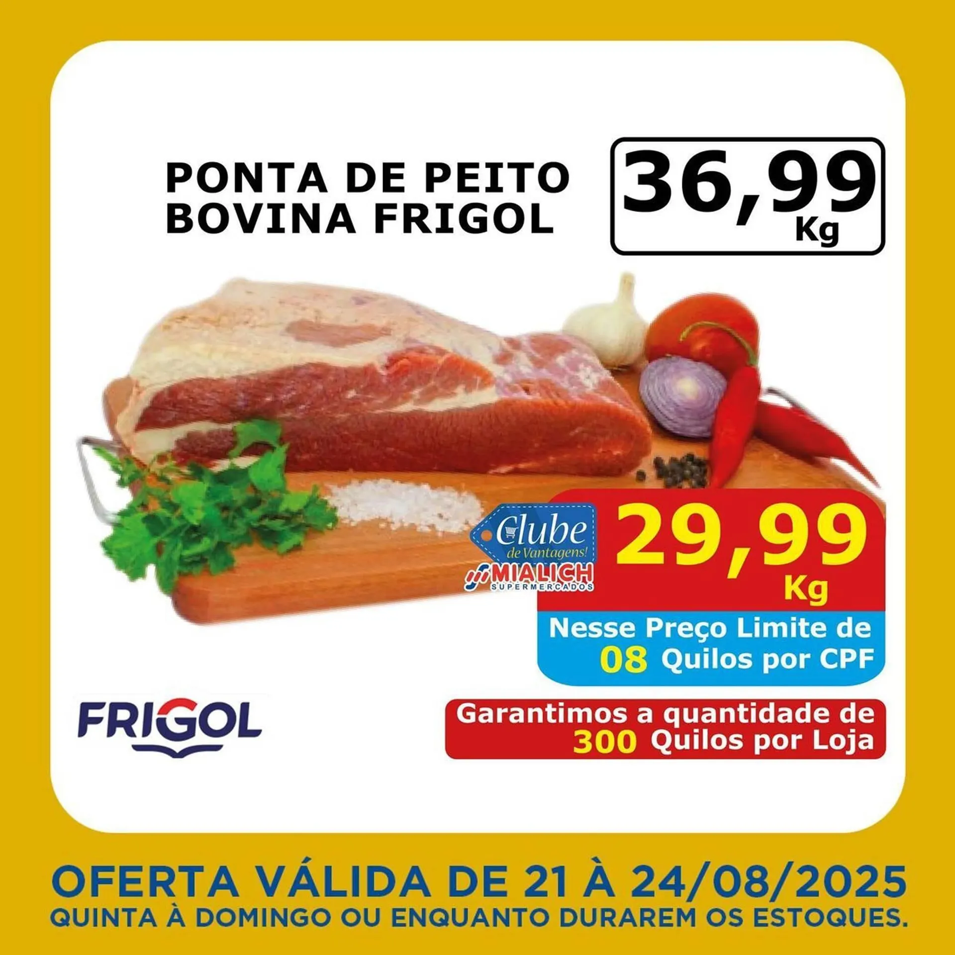 Encarte de Catálogo Mialich Supermercados 21 de agosto até 24 de agosto 2025 - Pagina 7