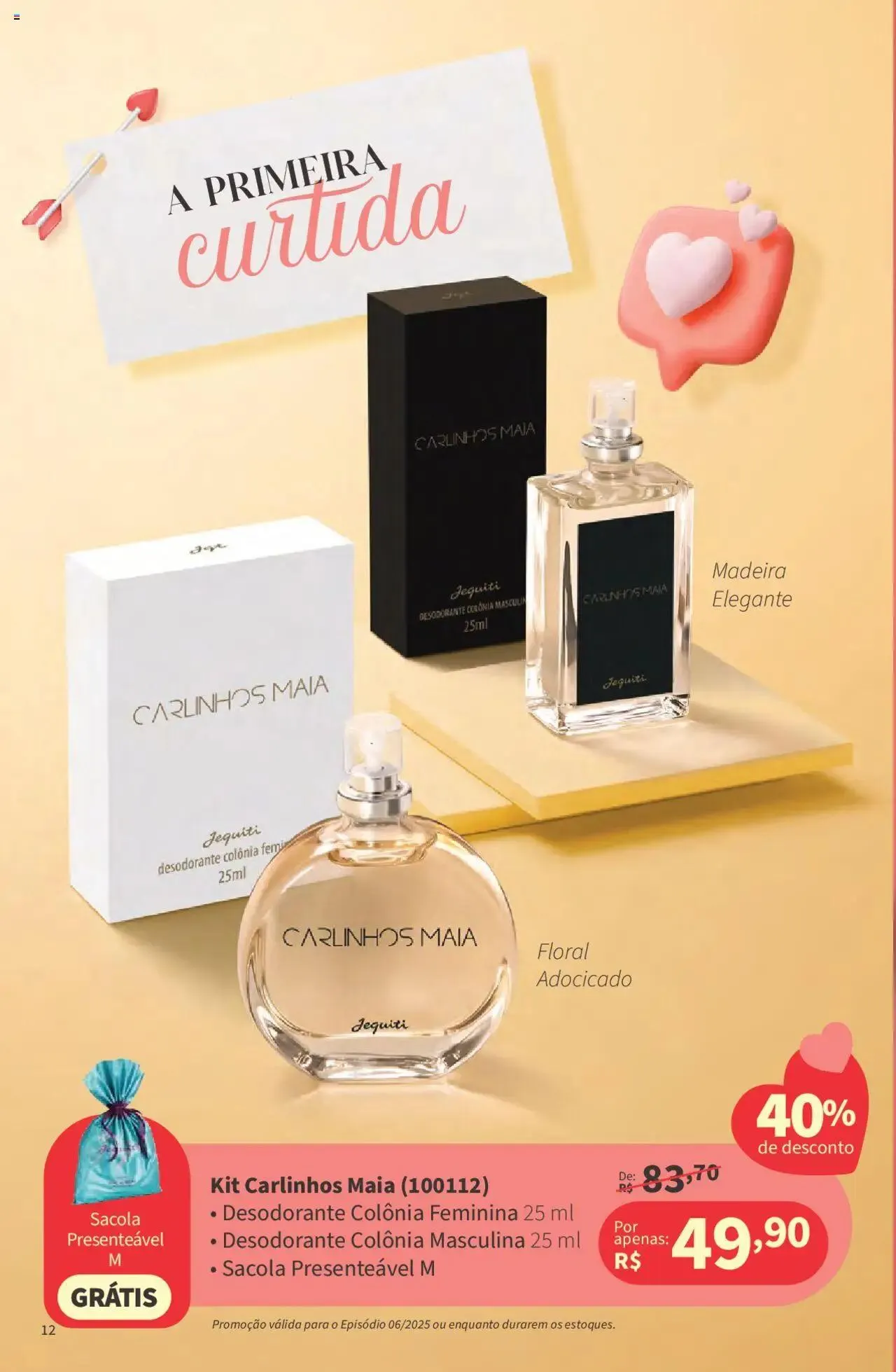 Encarte de Jequiti - Revista 06/2025 21 de abril até 16 de maio 2025 - Pagina 12