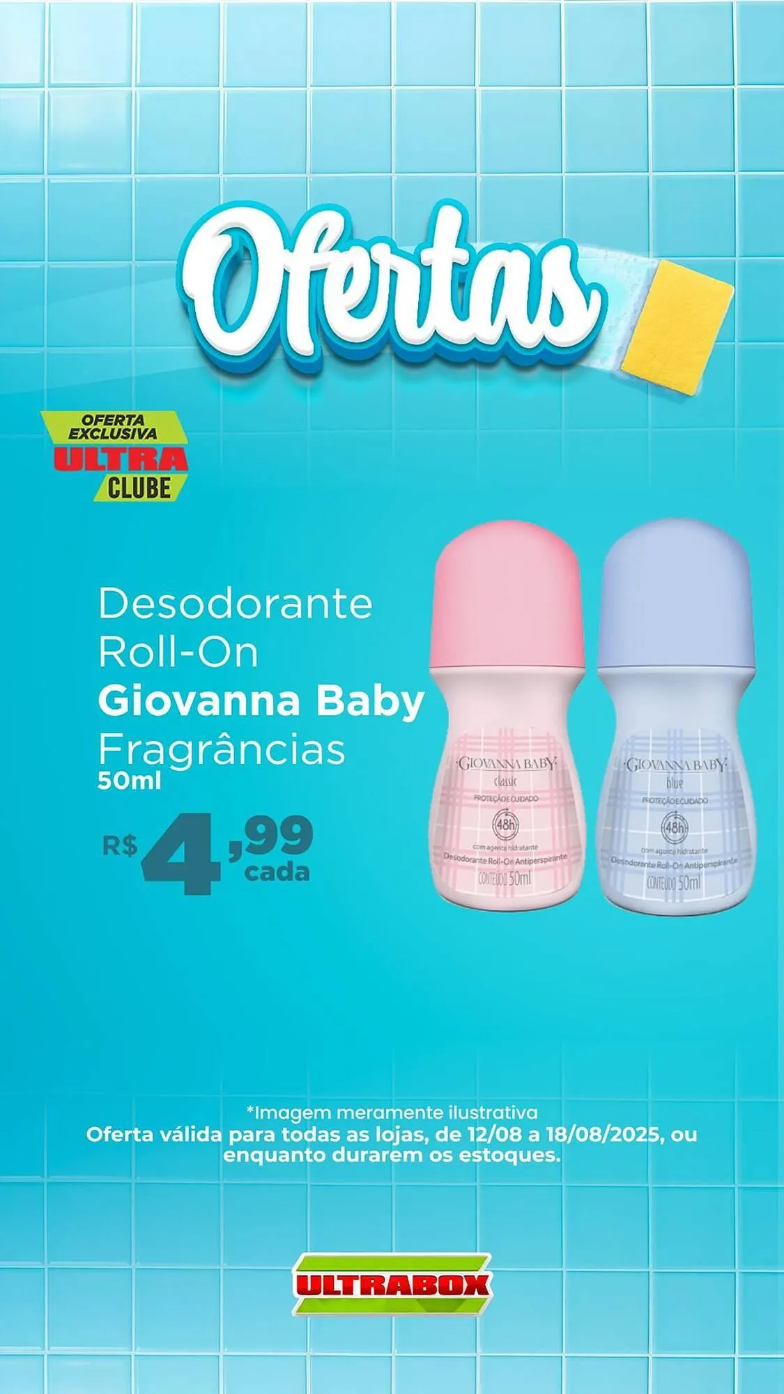 Encarte de Catálogo Ultrabox 14 de agosto até 18 de agosto 2025 - Pagina 9