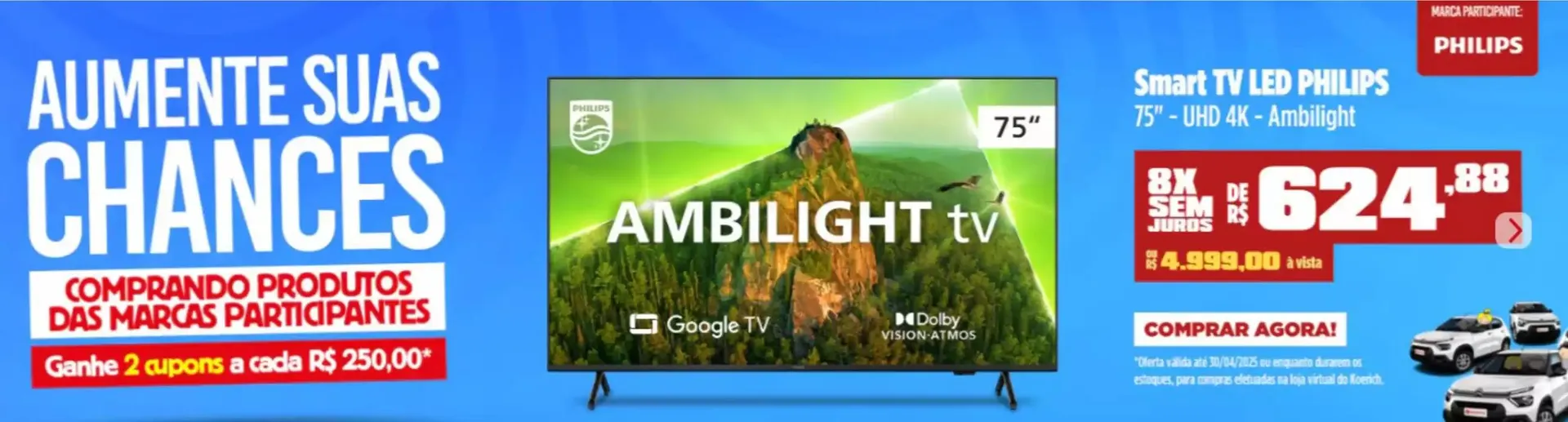 Encarte de Ofertas Lojas Koerich 4 de abril até 4 de maio 2025 - Pagina 21