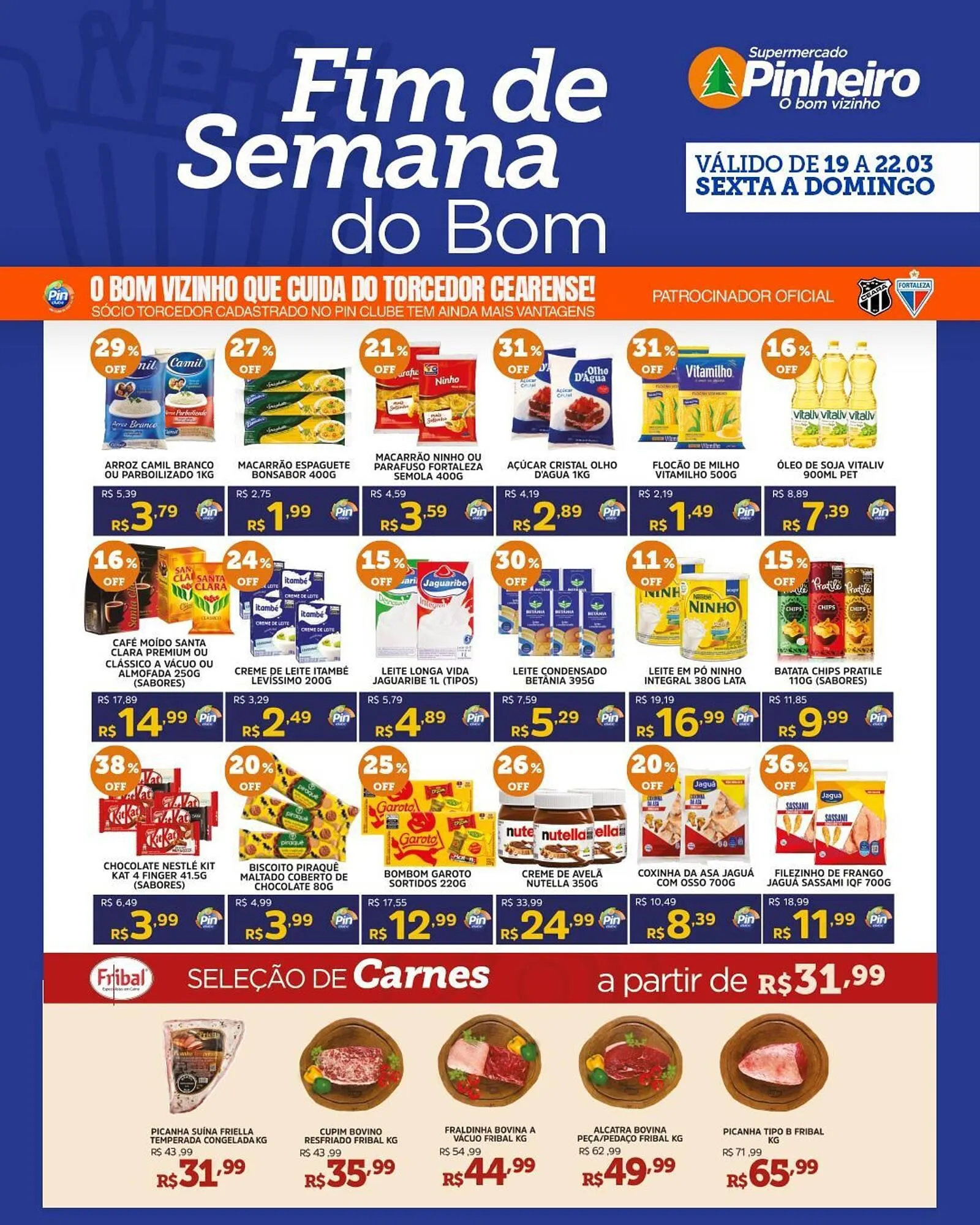 Encarte de Encarte Pinheiro Supermercado 19 de março até 22 de março 2026 - Pagina 2