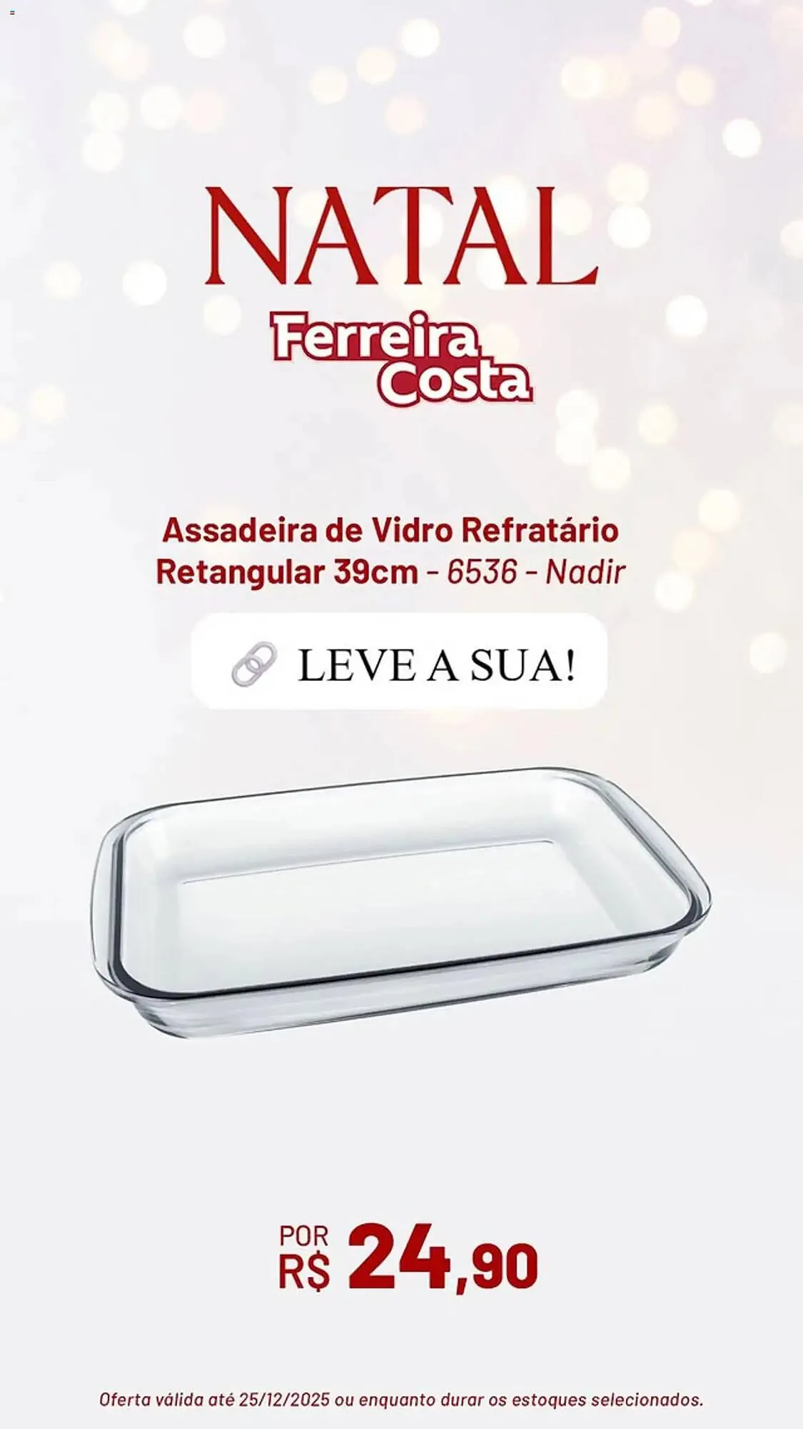 Encarte de Encarte Ferreira Costa 9 de dezembro até 25 de dezembro 2025 - Pagina 4