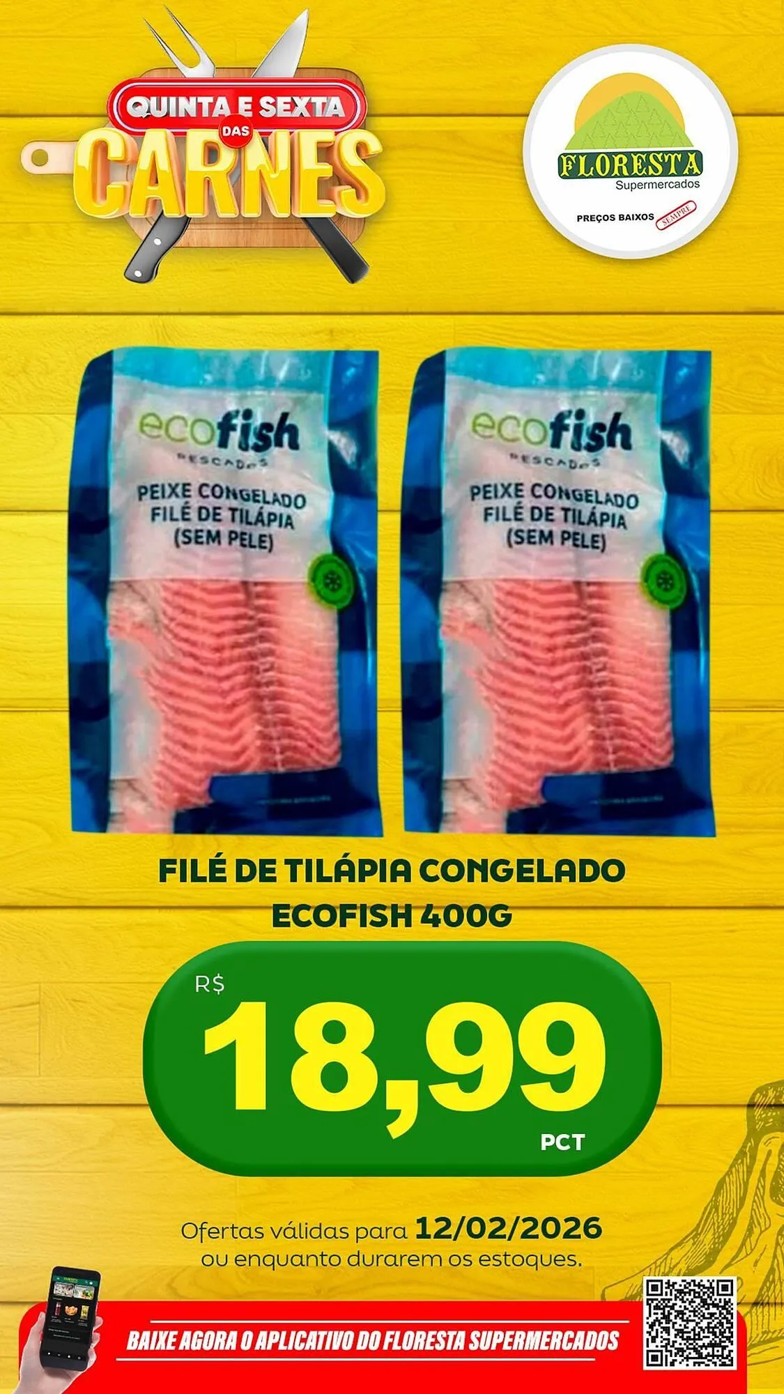 Encarte de Catálogo Floresta Supermercados 12 de fevereiro até 13 de fevereiro 2026 - Pagina 40