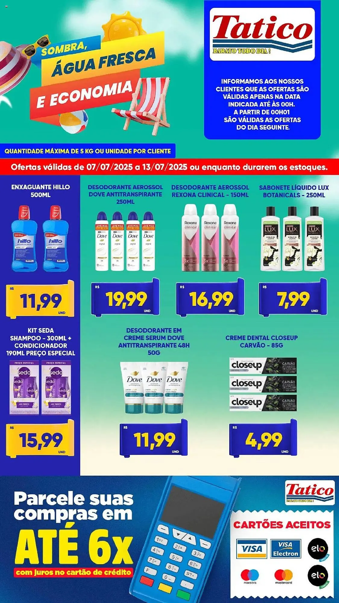 Encarte de Catálogo Tatico 7 de julho até 14 de julho 2025 - Pagina 6