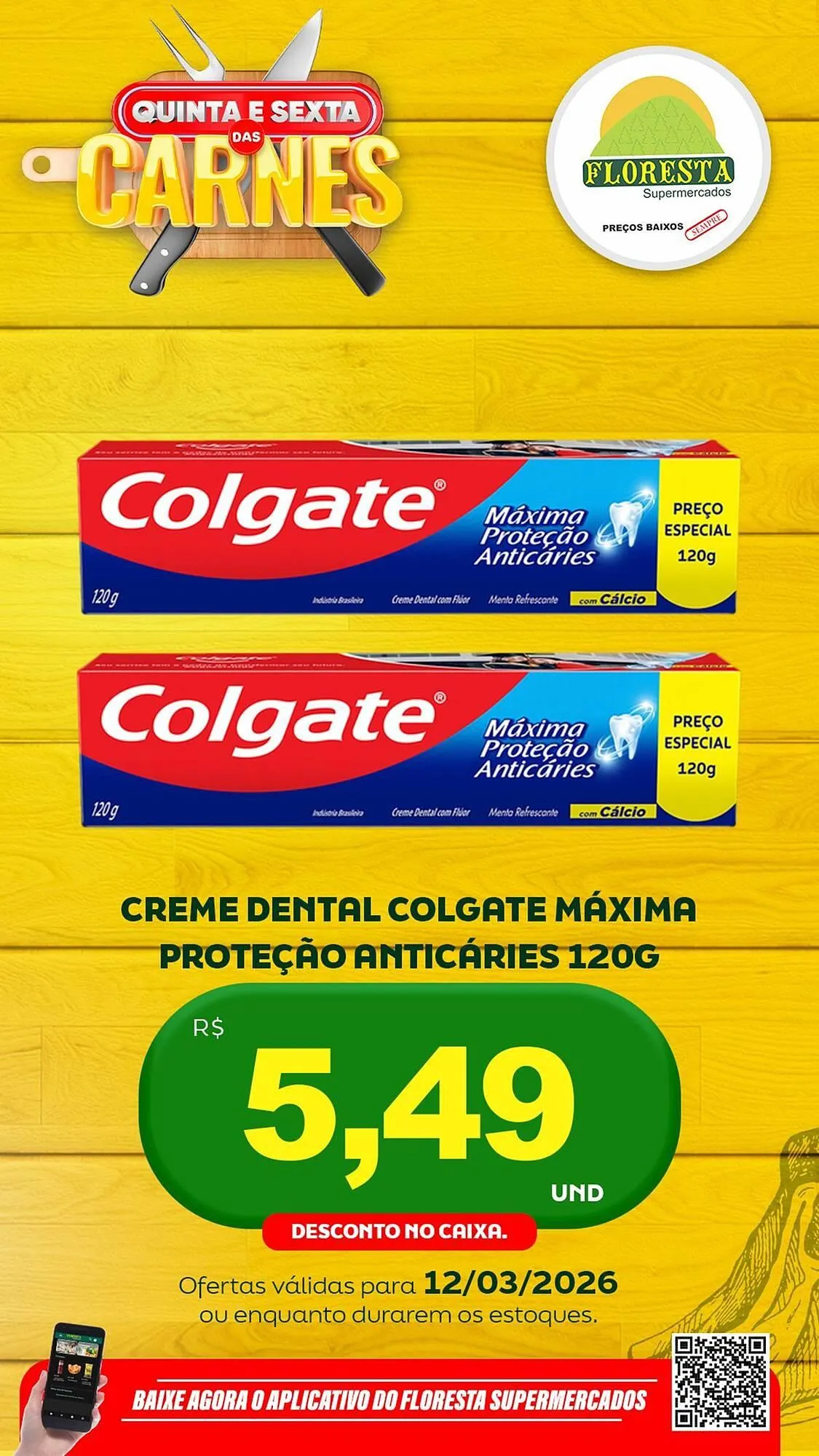 Encarte de Catálogo Floresta Supermercados 12 de março até 13 de março 2026 - Pagina 40