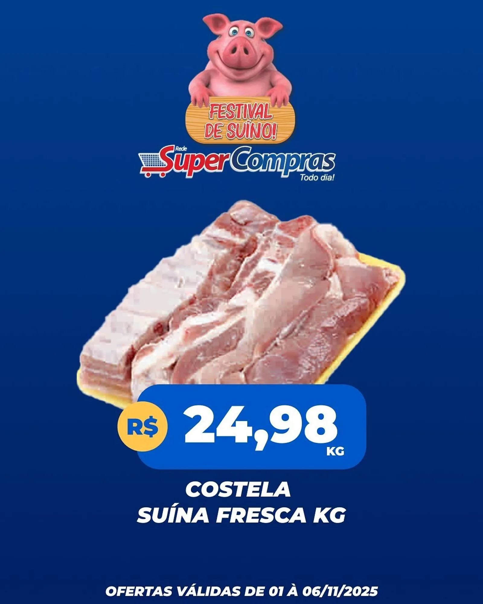 Encarte de Encarte Rede Super Compras 4 de novembro até 6 de novembro 2025 - Pagina 1