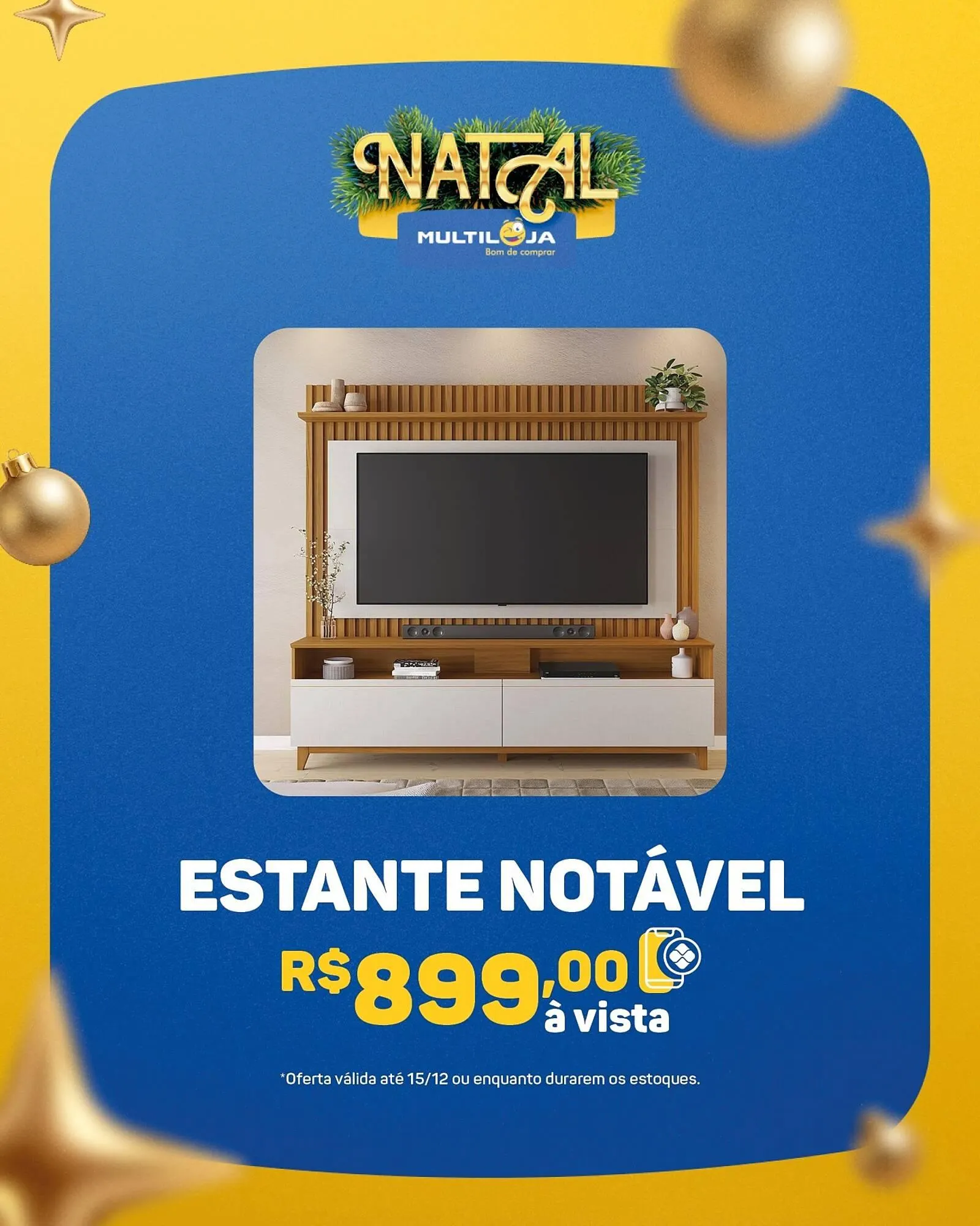 Encarte de Catálogo Multiloja 13 de dezembro até 15 de dezembro 2025 - Pagina 5