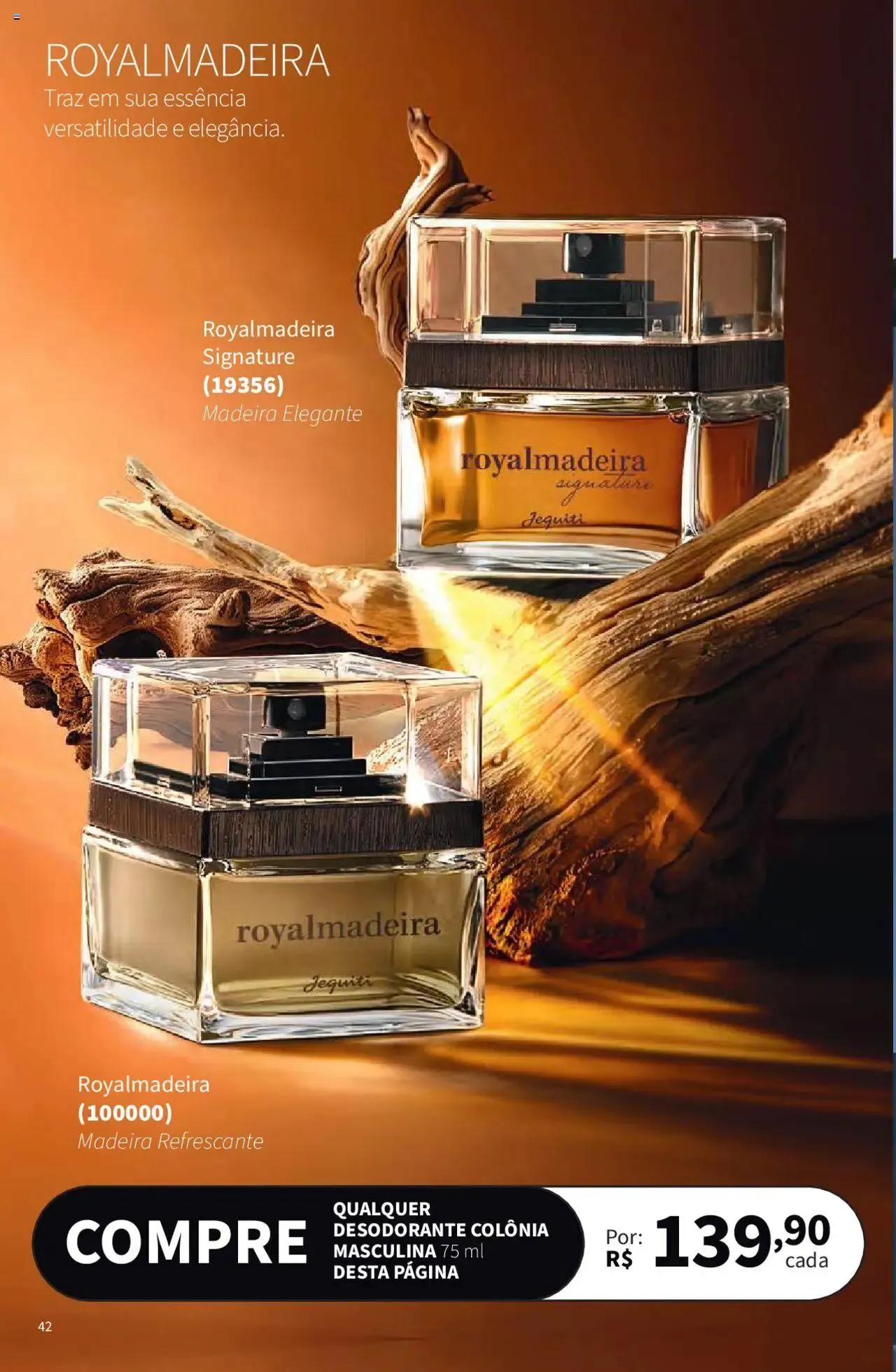 Encarte de Jequiti - Revista 06/2025 21 de abril até 16 de maio 2025 - Pagina 42