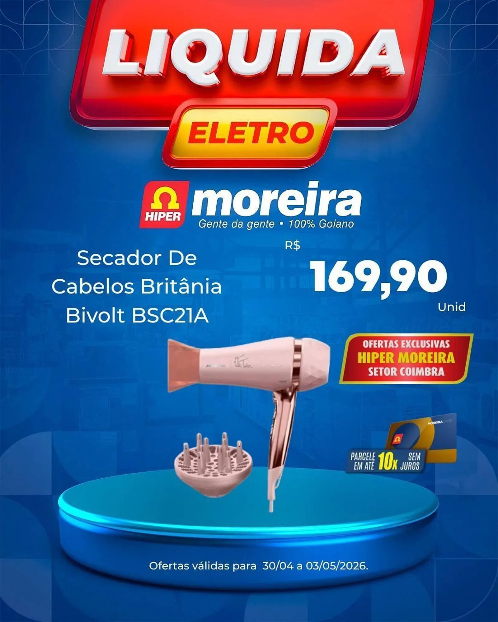 Encarte de Catálogo Hiper Moreira 30 de abril até 3 de maio 2026 - Pagina 7
