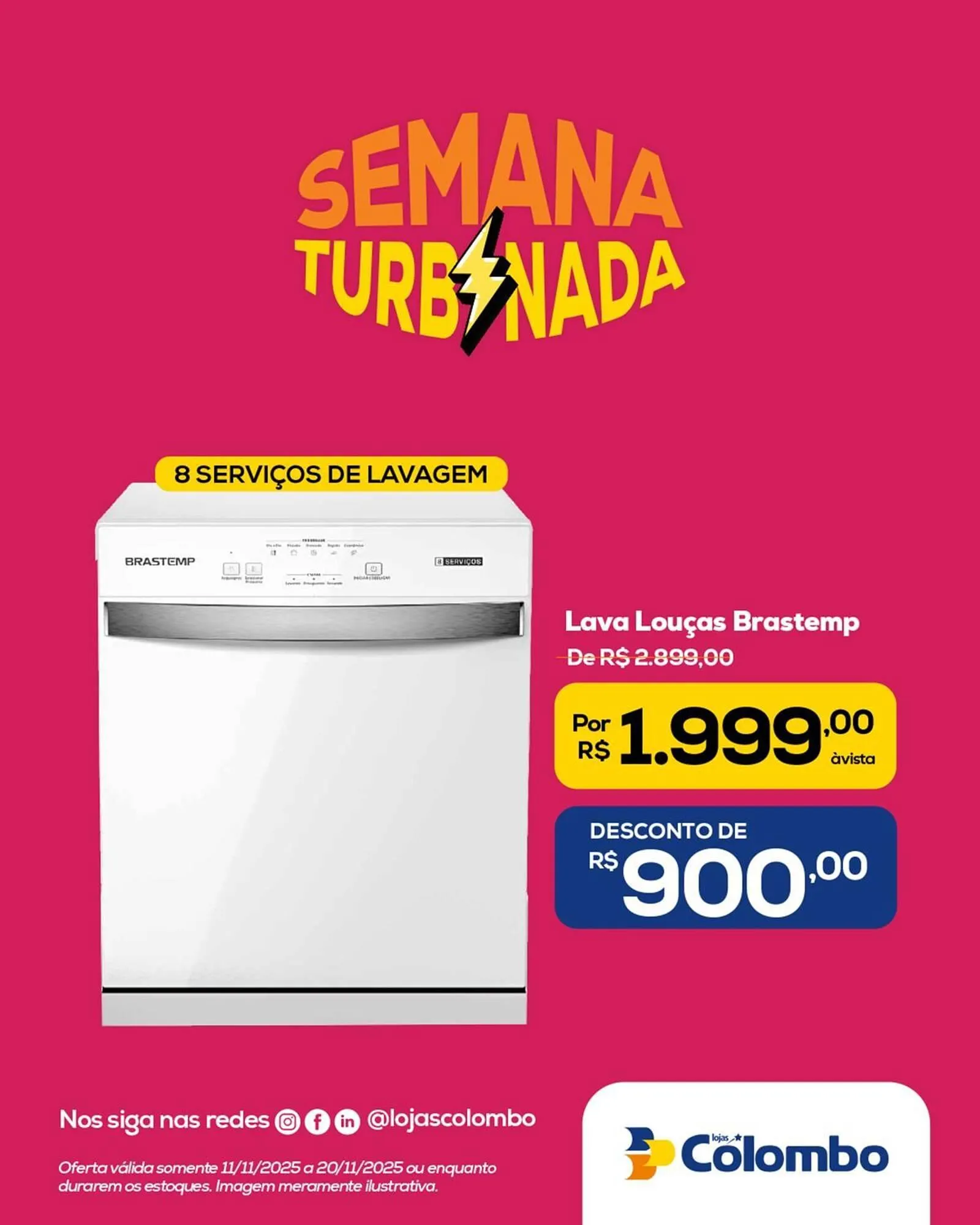 Encarte de Folheto Lojas Colombo 11 de novembro até 20 de novembro 2025 - Pagina 15