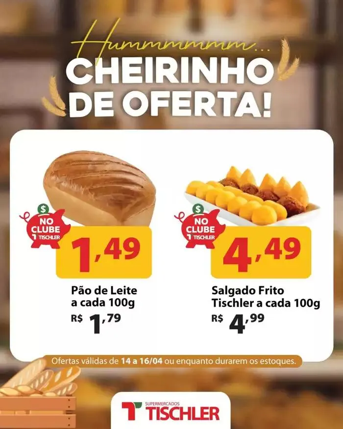 Encarte de Encarte Supermercados Tischler 15 de abril até 4 de maio 2025 - Pagina 7