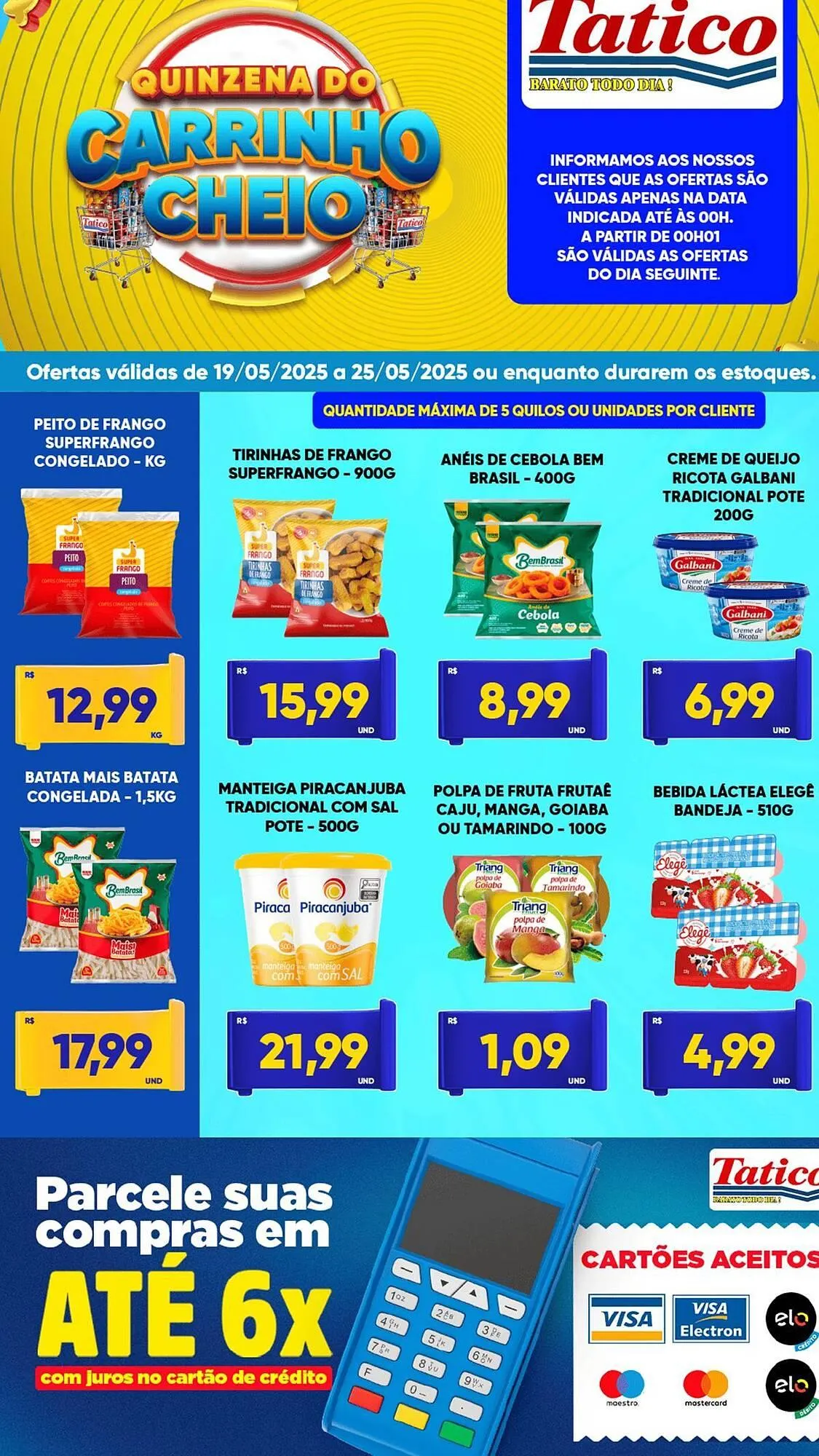 Encarte de Catálogo Tatico 19 de maio até 25 de maio 2025 - Pagina 1