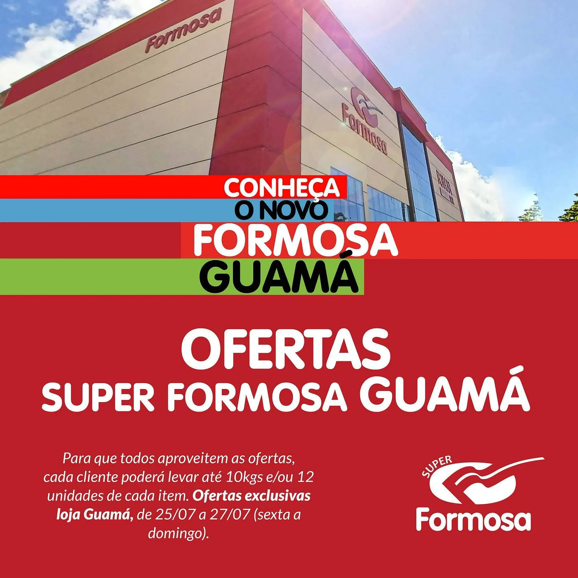 Encarte de Catálogo Grupo Formosa 25 de julho até 27 de julho 2025 - Pagina 1