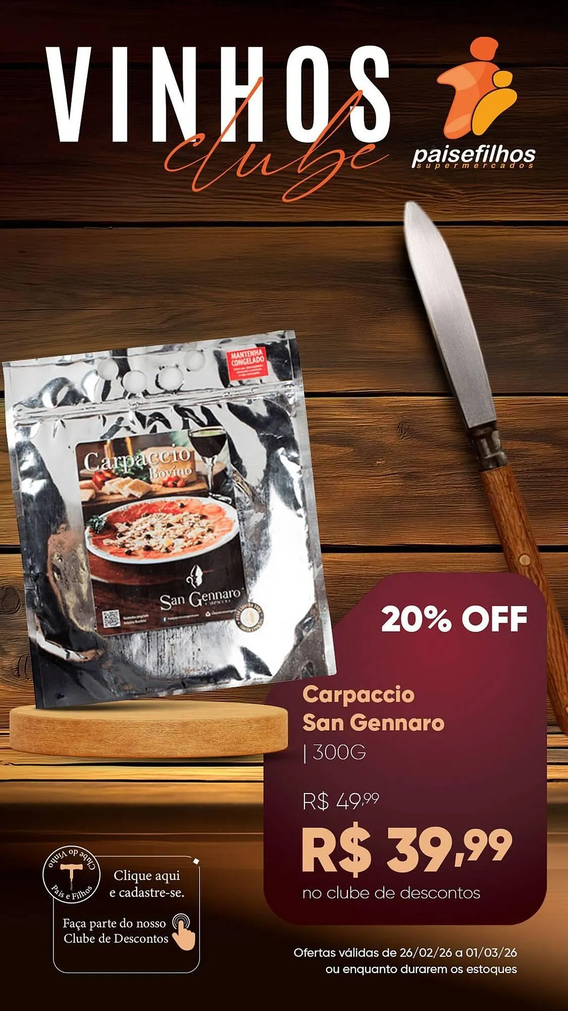 Encarte de Catálogo Pais e Filhos Supermercados 26 de fevereiro até 1 de março 2026 - Pagina 9