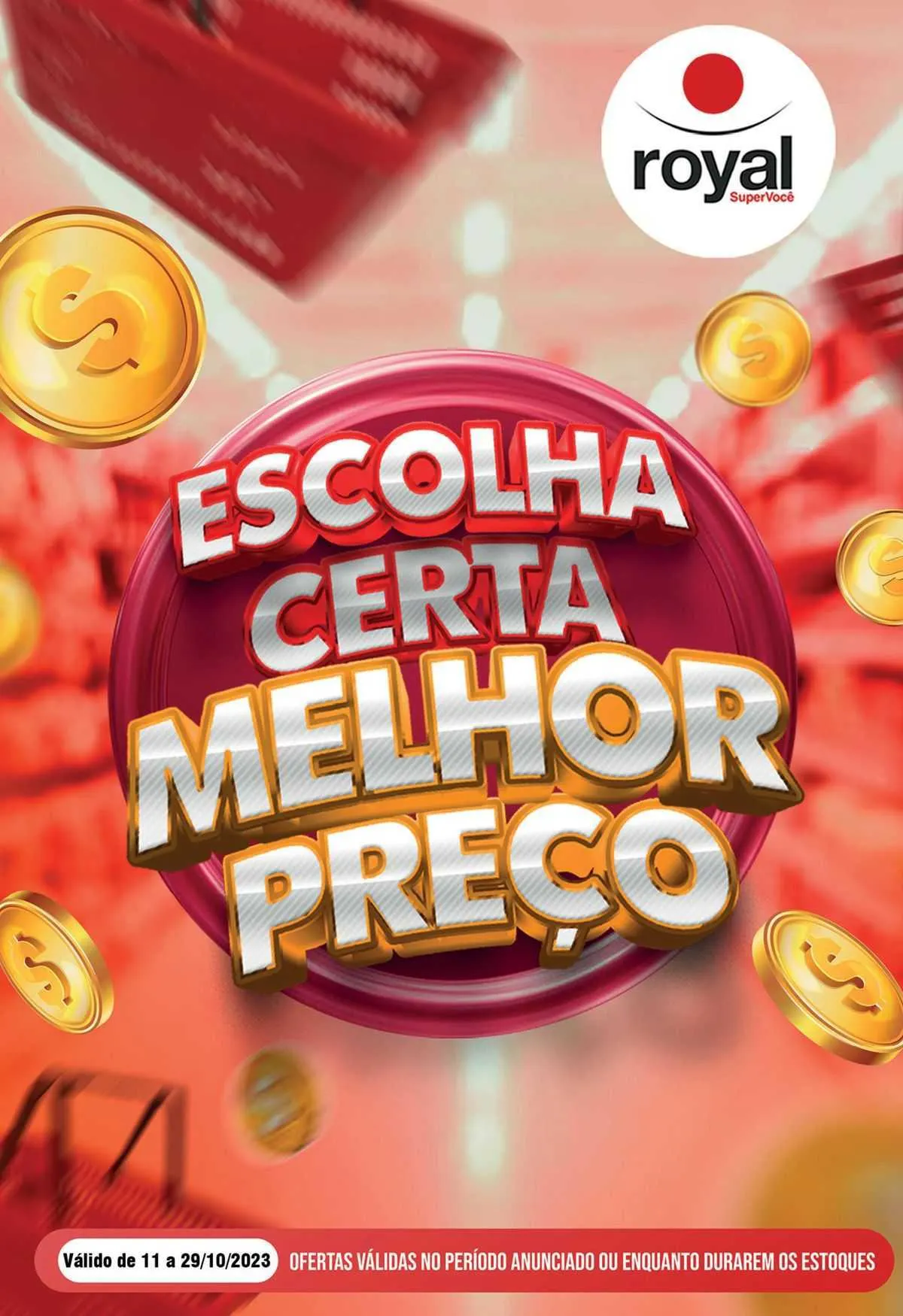 Encarte de Royal Supermercados Folheto 11 de outubro até 11 de outubro 2023 - Pagina 1