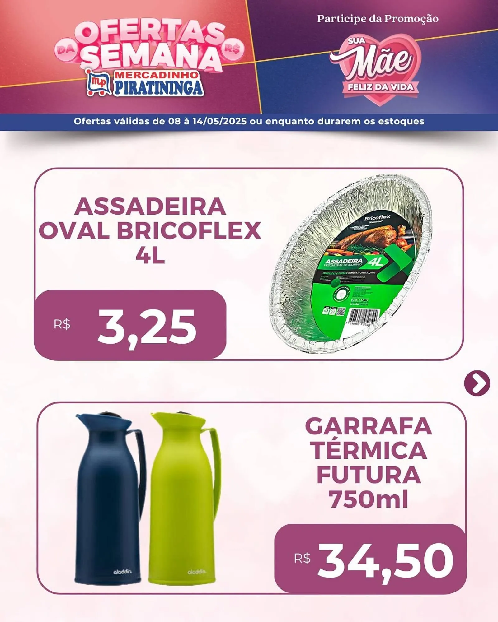 Encarte de Catálogo Mercadinho Piratininga 8 de maio até 14 de maio 2025 - Pagina 4