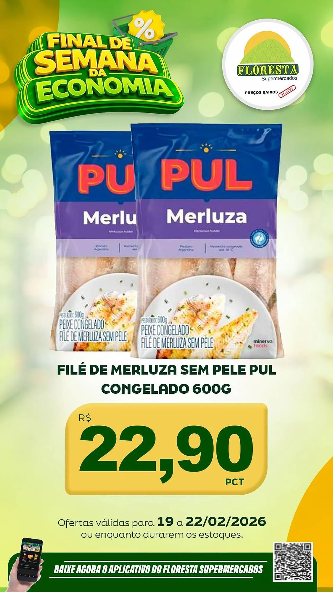 Encarte de Catálogo Floresta Supermercados 19 de fevereiro até 22 de fevereiro 2026 - Pagina 30