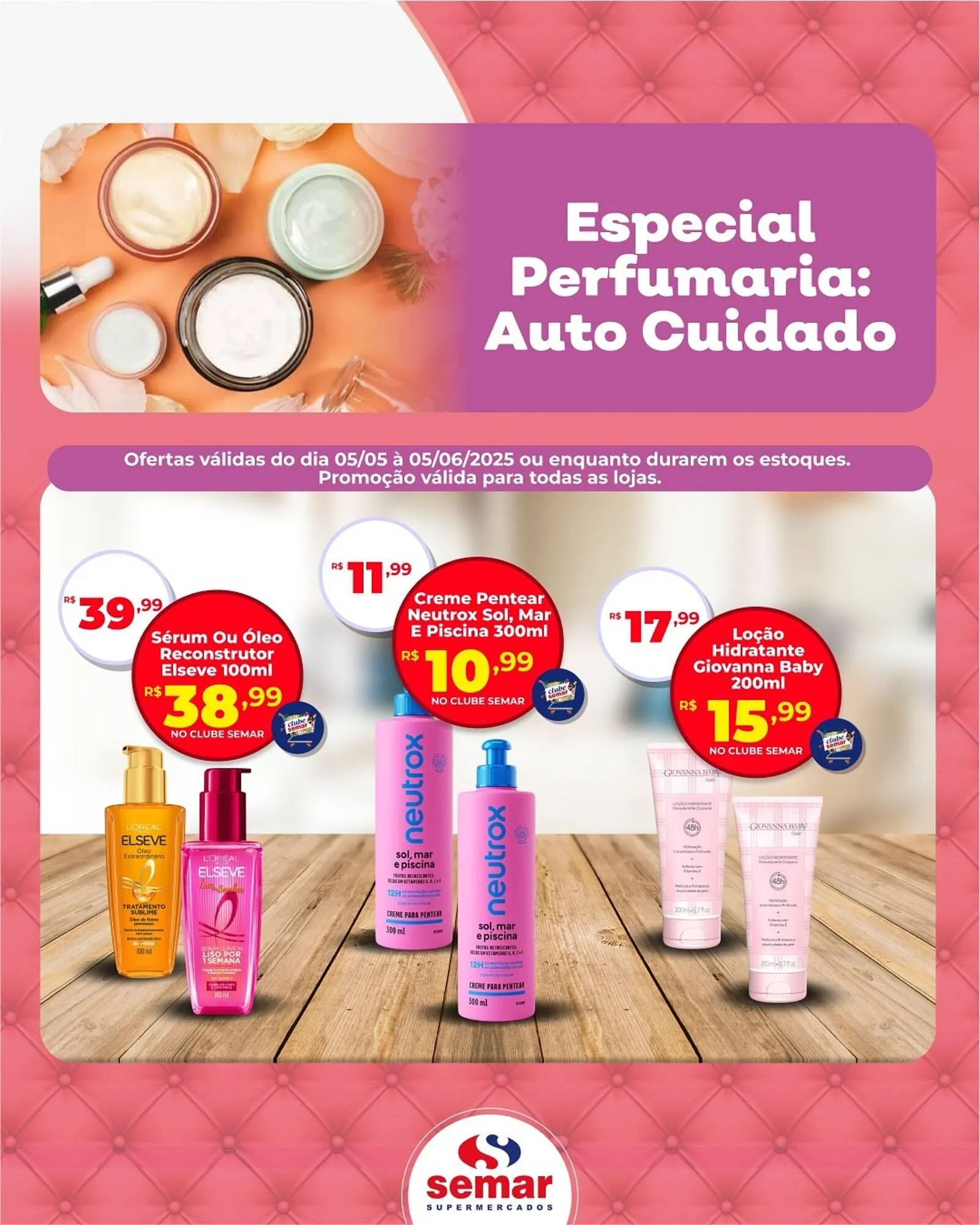 Encarte de Catálogo Semar Supermercado 10 de maio até 5 de junho 2025 - Pagina 2