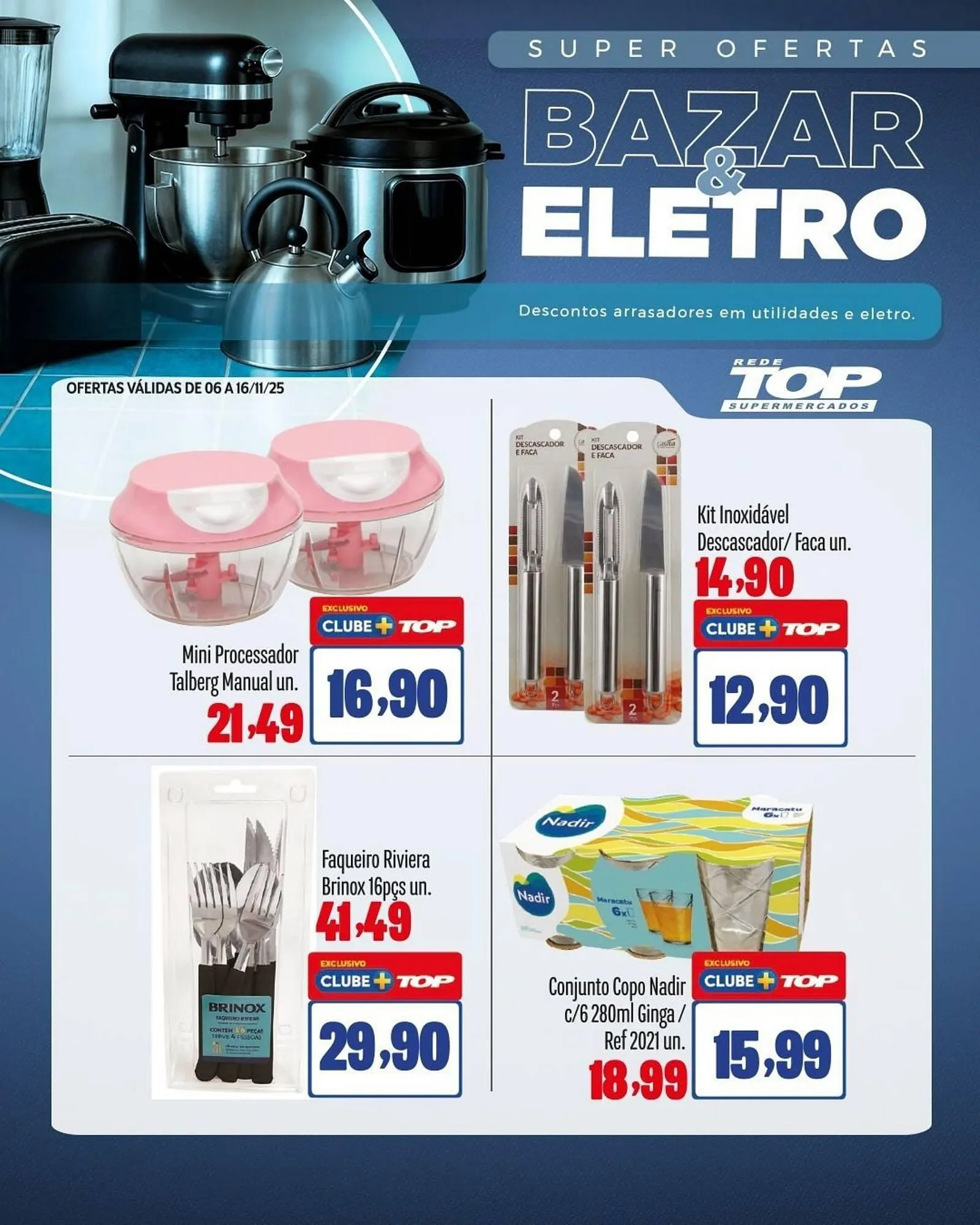 Encarte de Encarte Rede Top 6 de novembro até 16 de novembro 2025 - Pagina 1