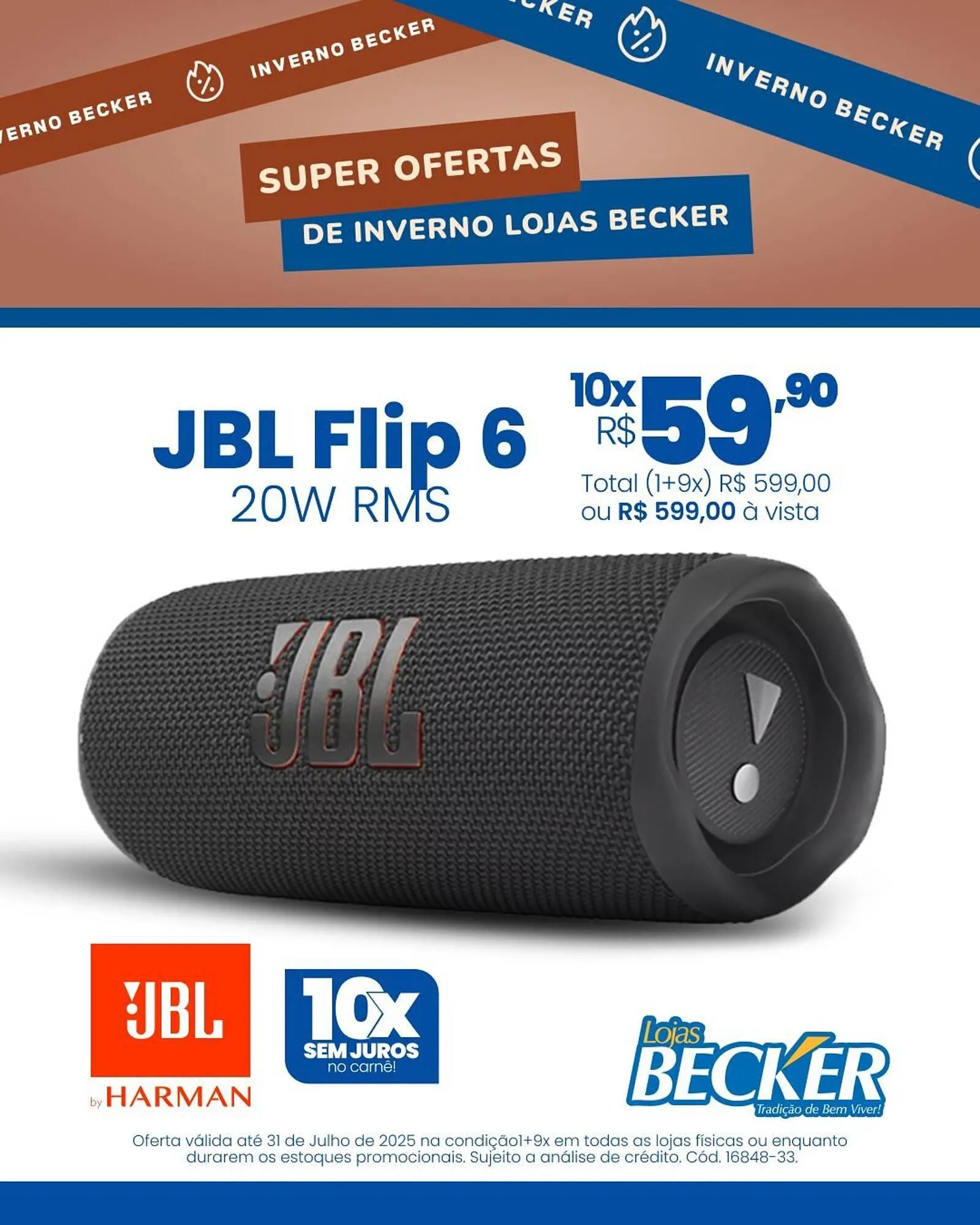 Encarte de Catálogo Lojas Becker 16 de julho até 31 de julho 2025 - Pagina 1