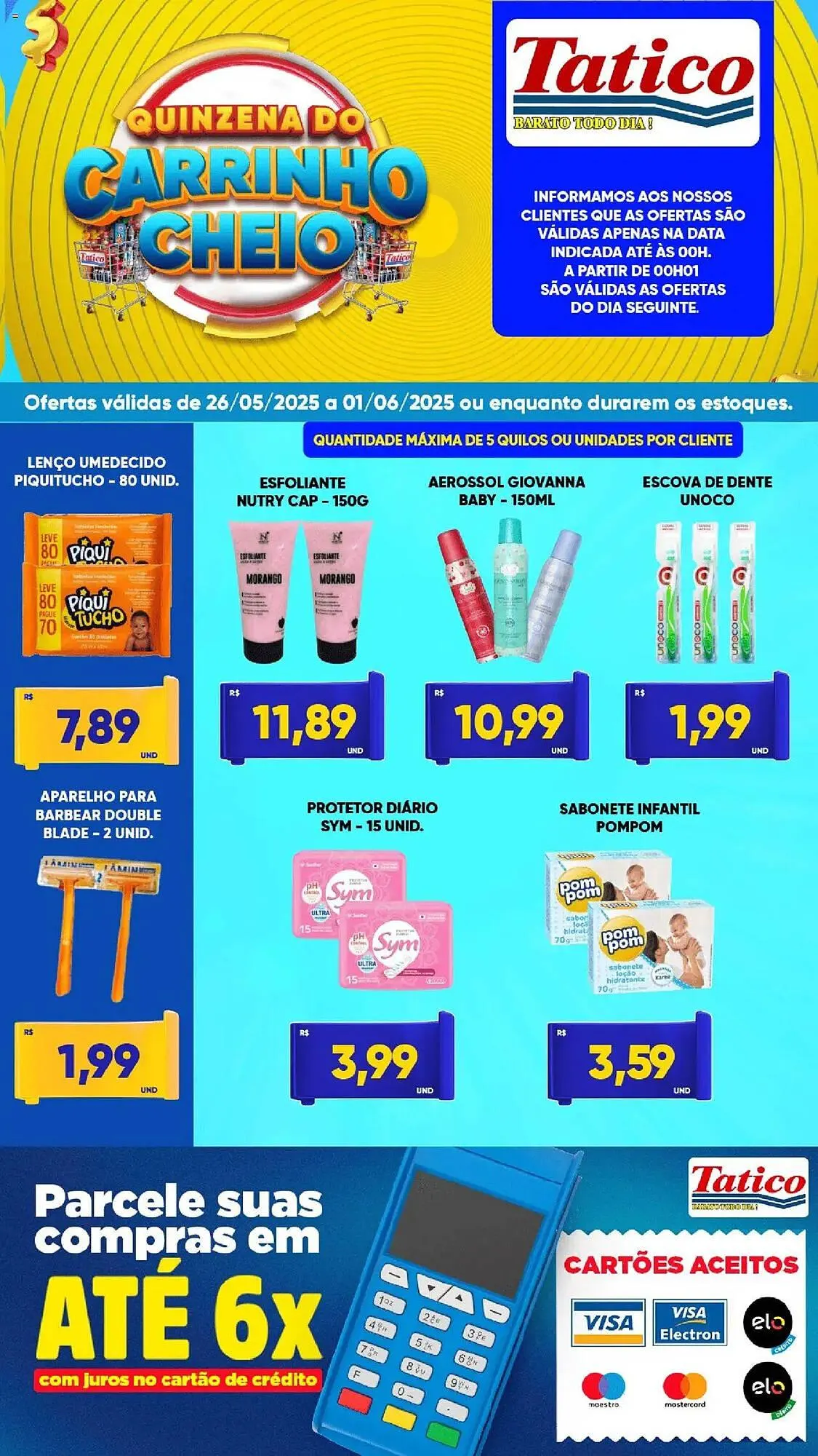 Encarte de Catálogo Tatico 26 de maio até 2 de junho 2025 - Pagina 18