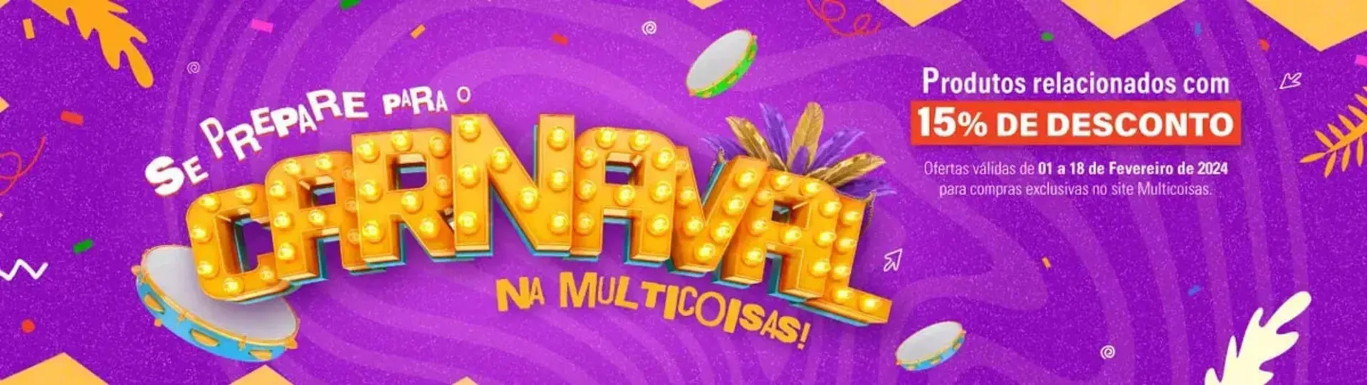 Encarte de Catálogo Multicoisas 6 de fevereiro até 18 de fevereiro 2024 - Pagina