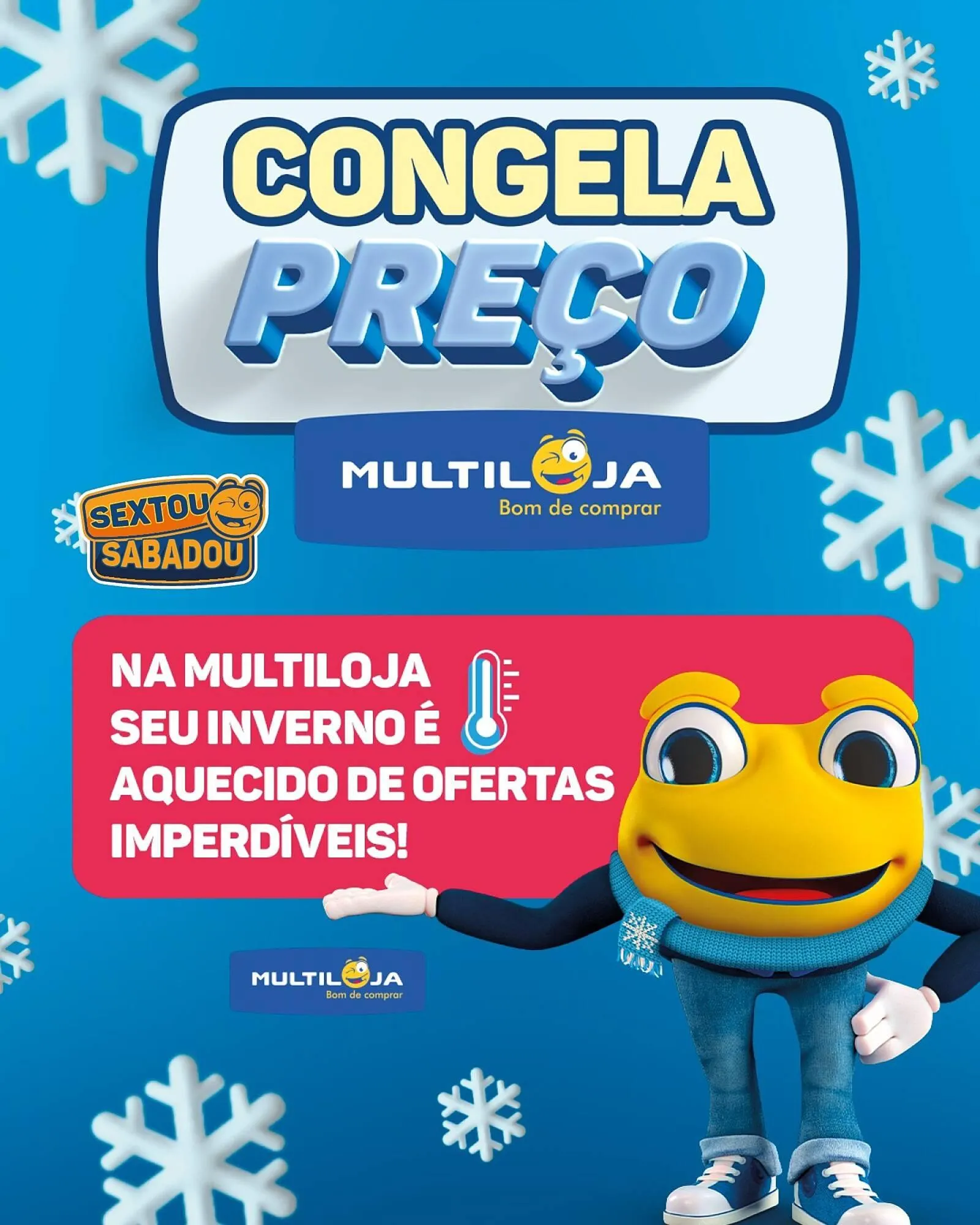 Encarte de Catálogo Multiloja 4 de julho até 6 de julho 2025 - Pagina 1